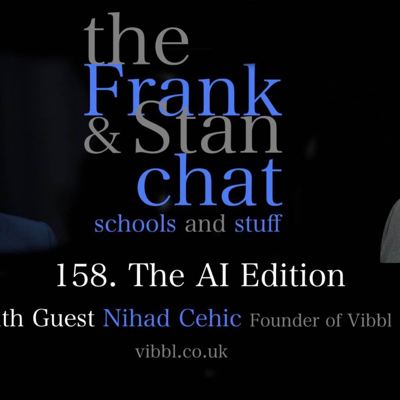 Frank and Stan Chats
