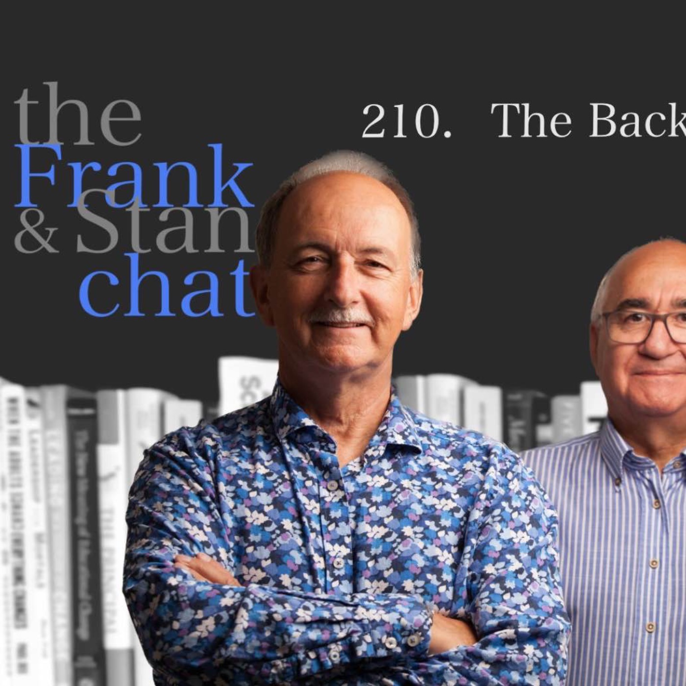 Frank and Stan Chats
