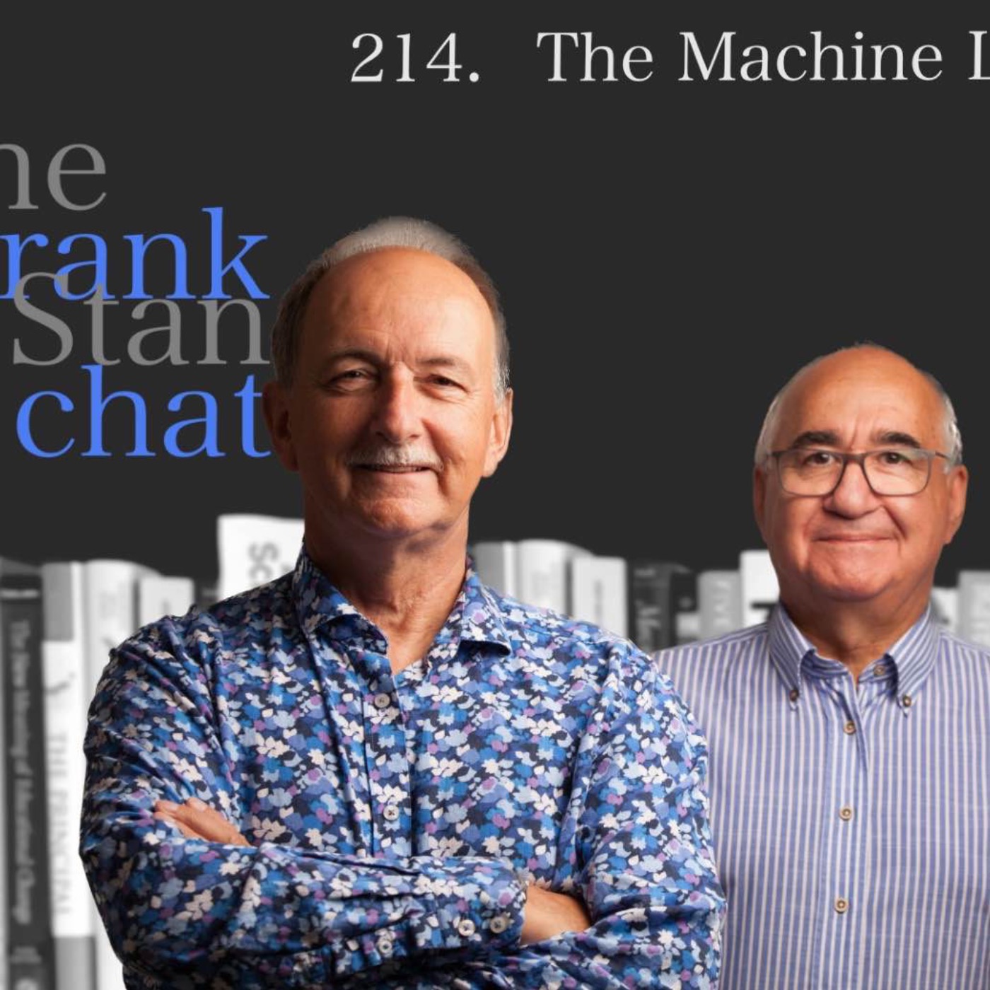 Frank and Stan Chats