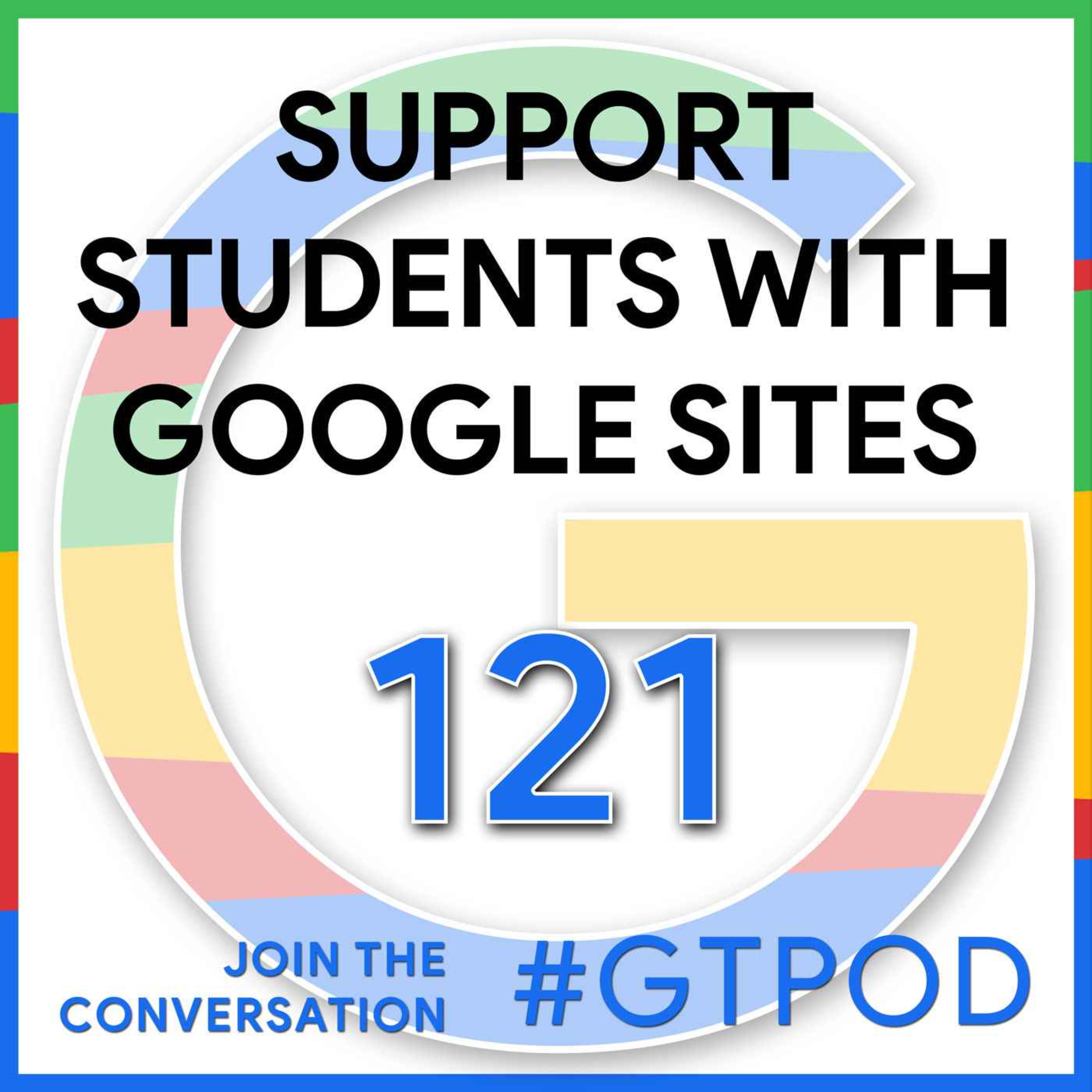 Support Students with Google Sites - GTP121