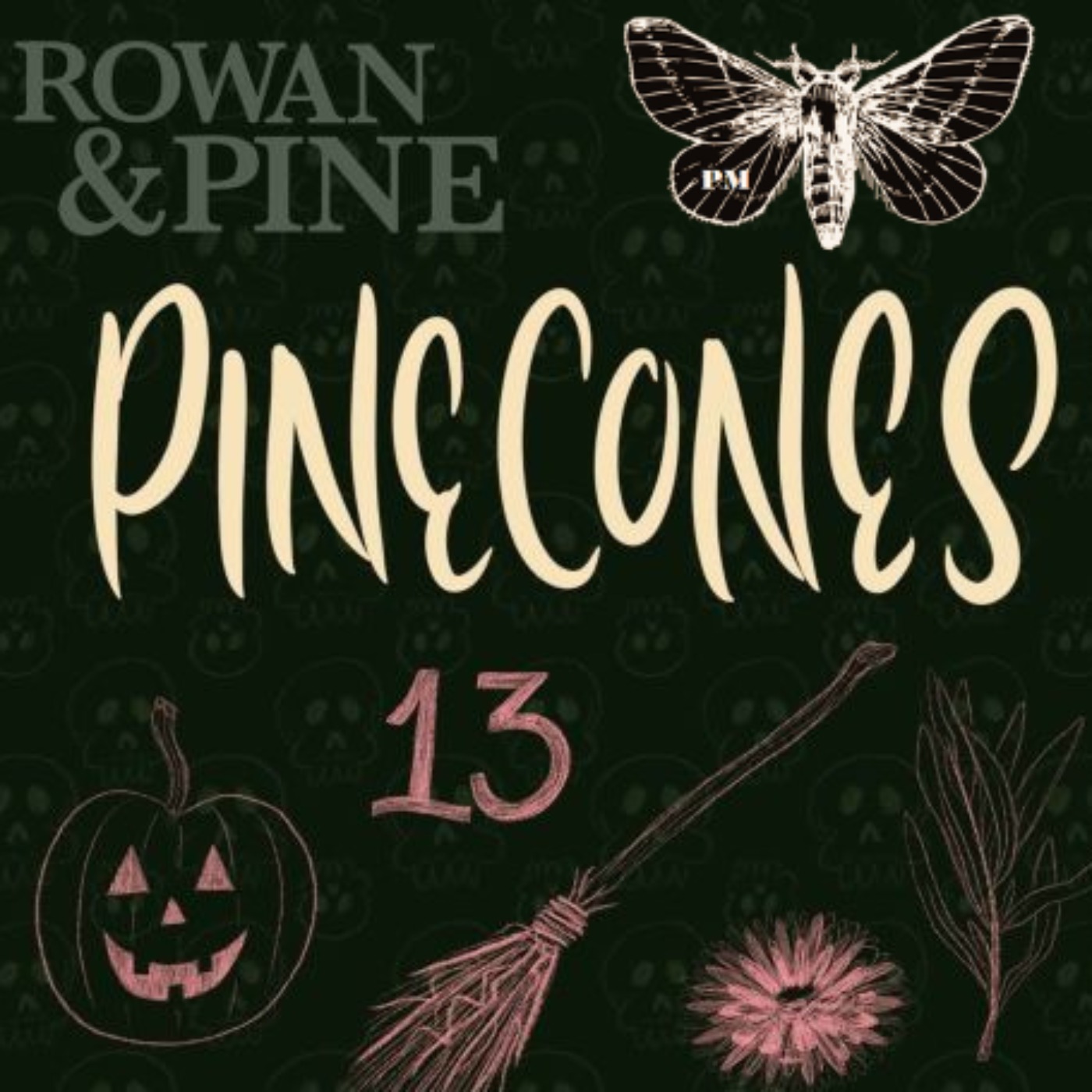 cover of episode Pine Cones: Hand of Glory | Rowan & Pine Shorts