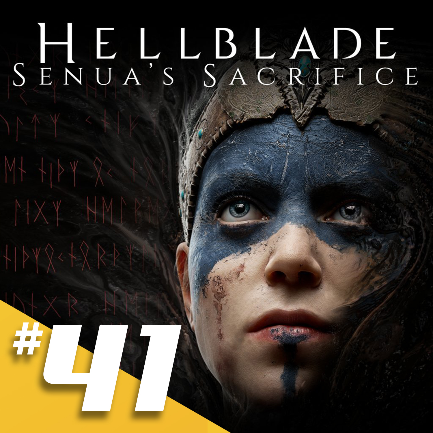 041 - Hellblade: Senua's Sacrifice episode artwork
