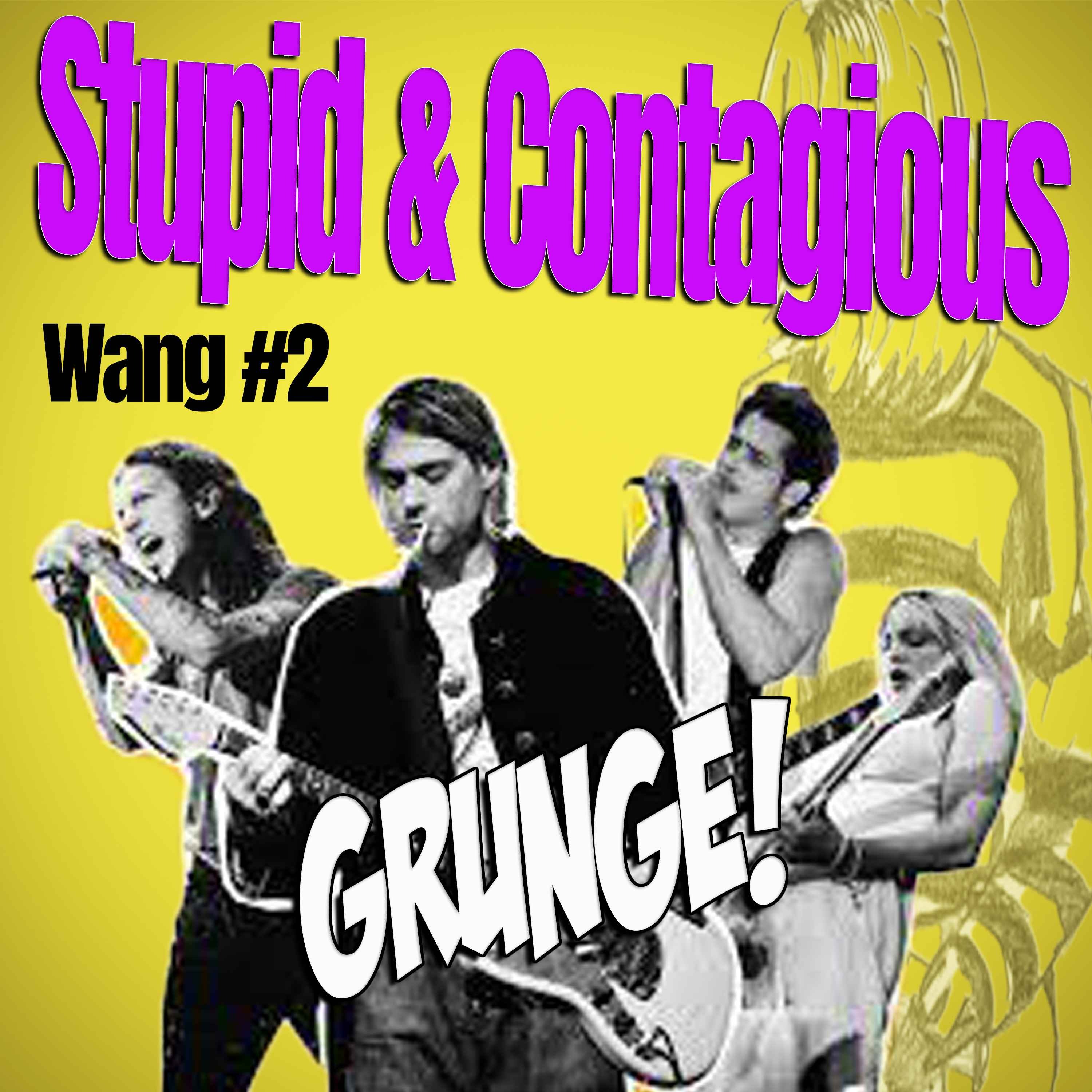 Stupid & Contagious