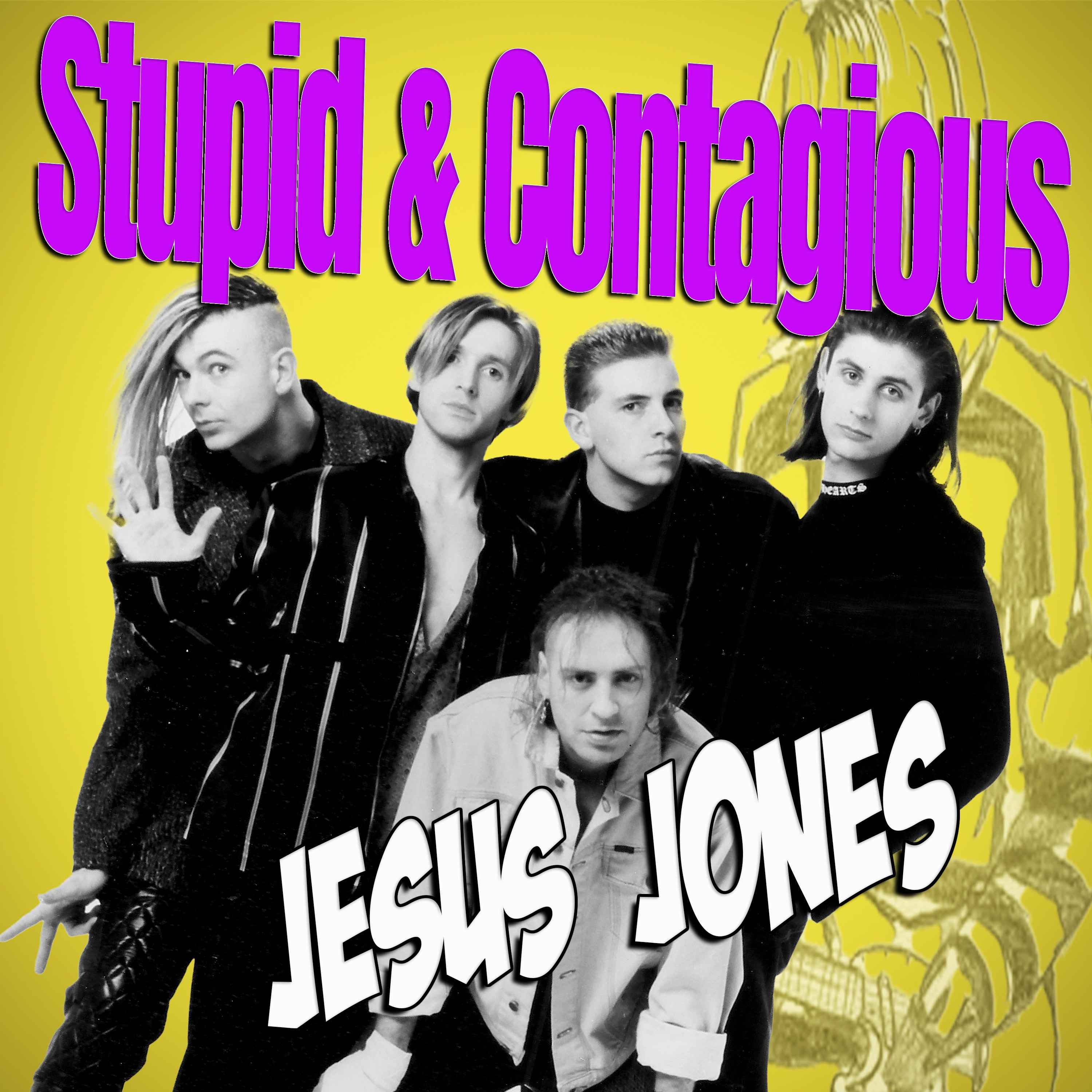 Stupid & Contagious