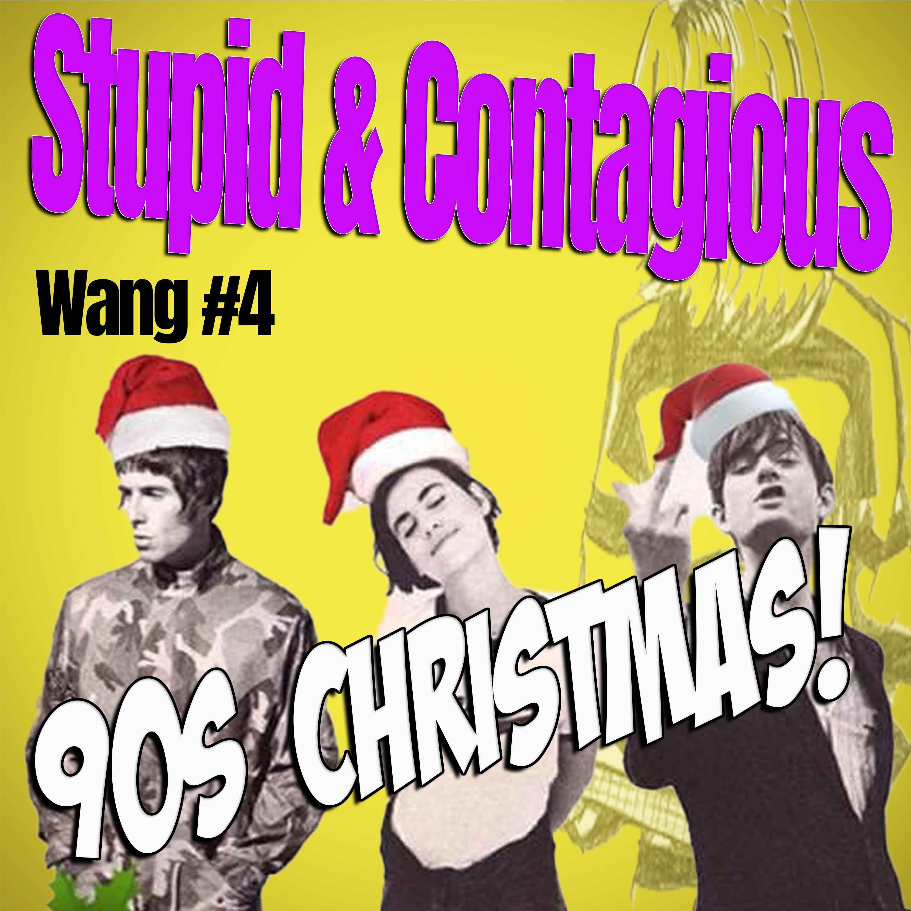 Stupid & Contagious