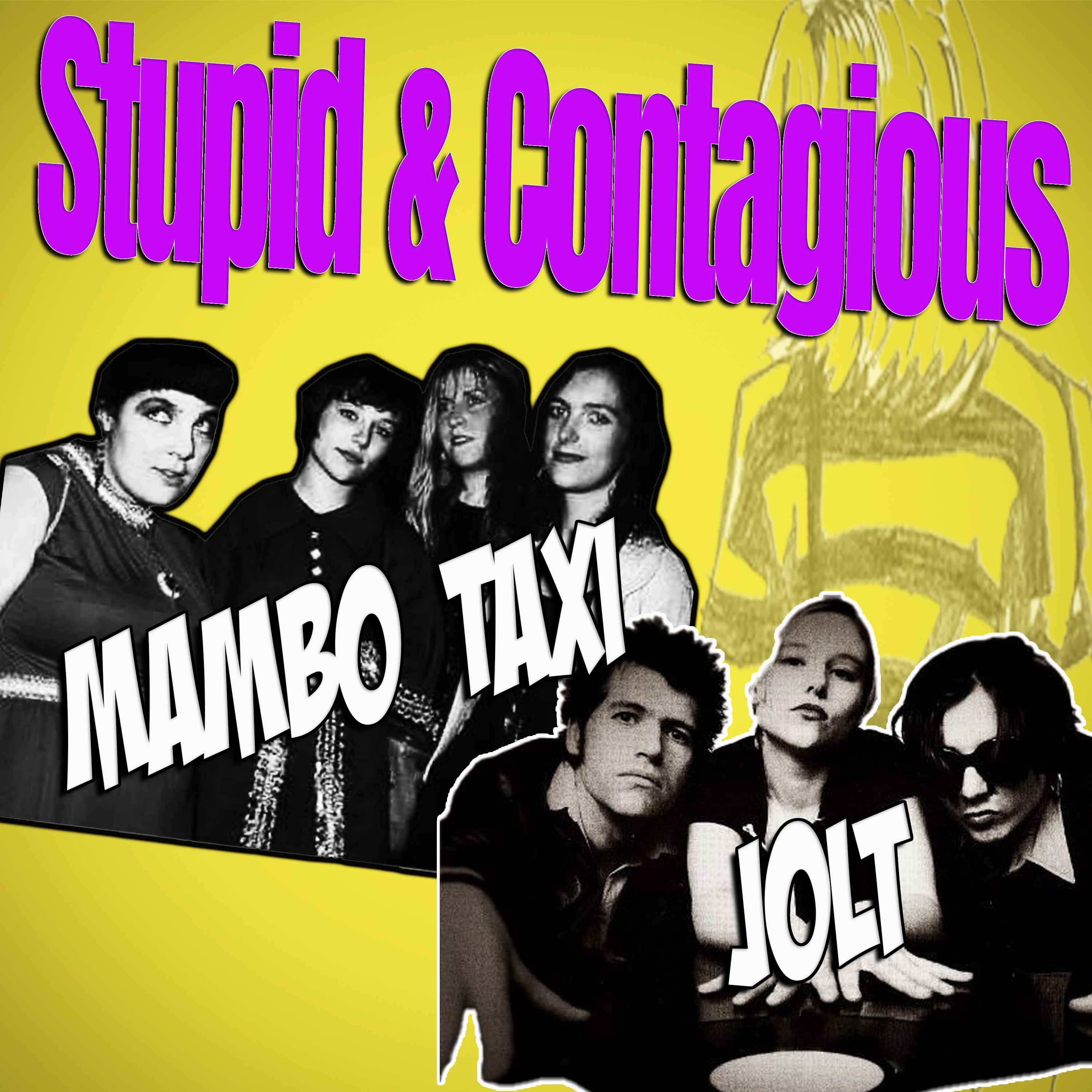 Stupid & Contagious