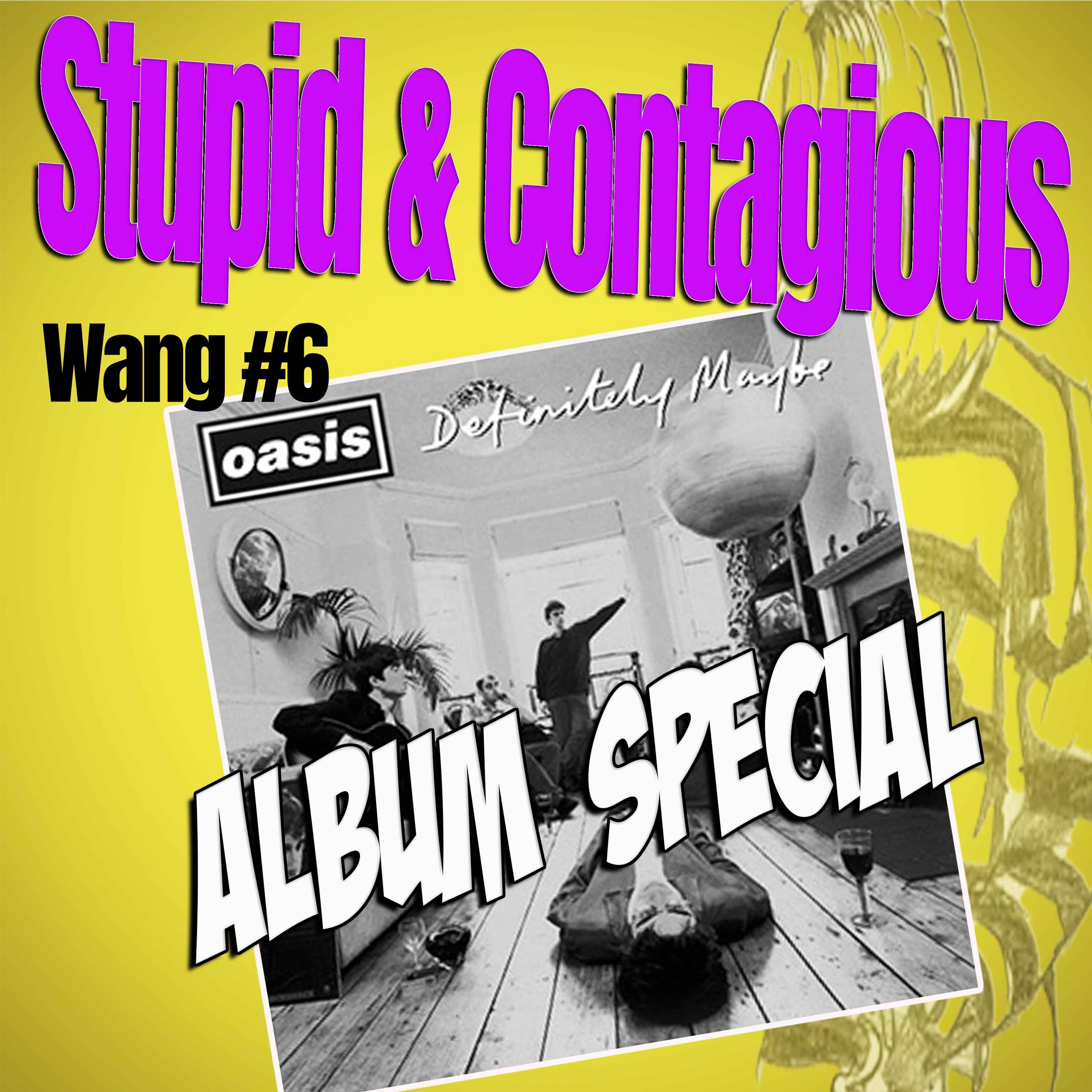 Stupid & Contagious