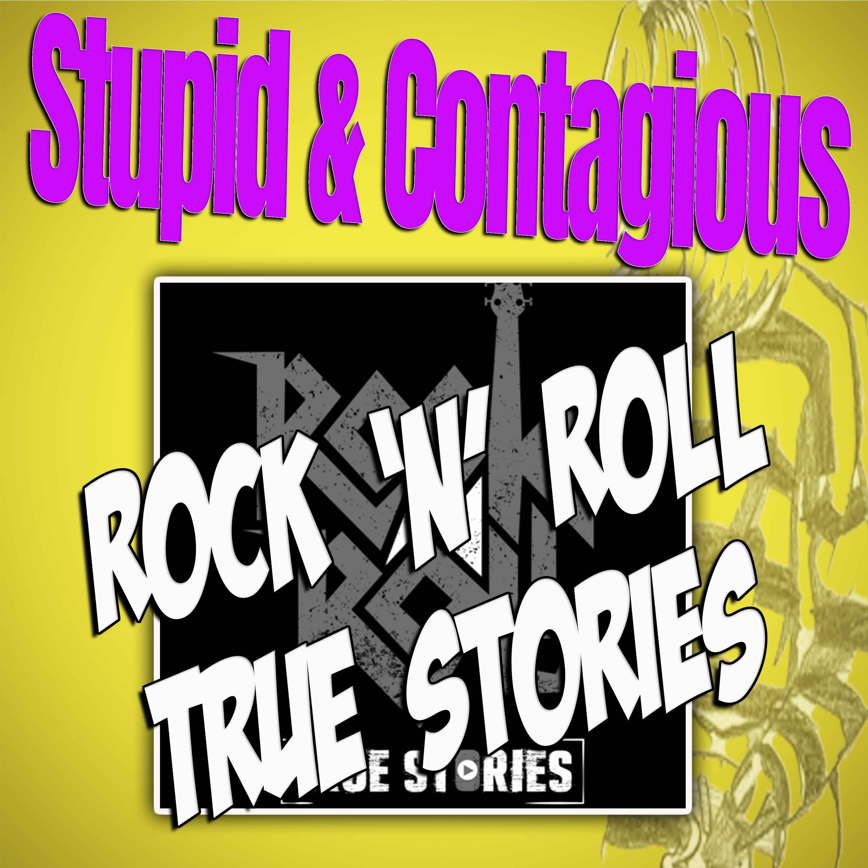 Stupid & Contagious