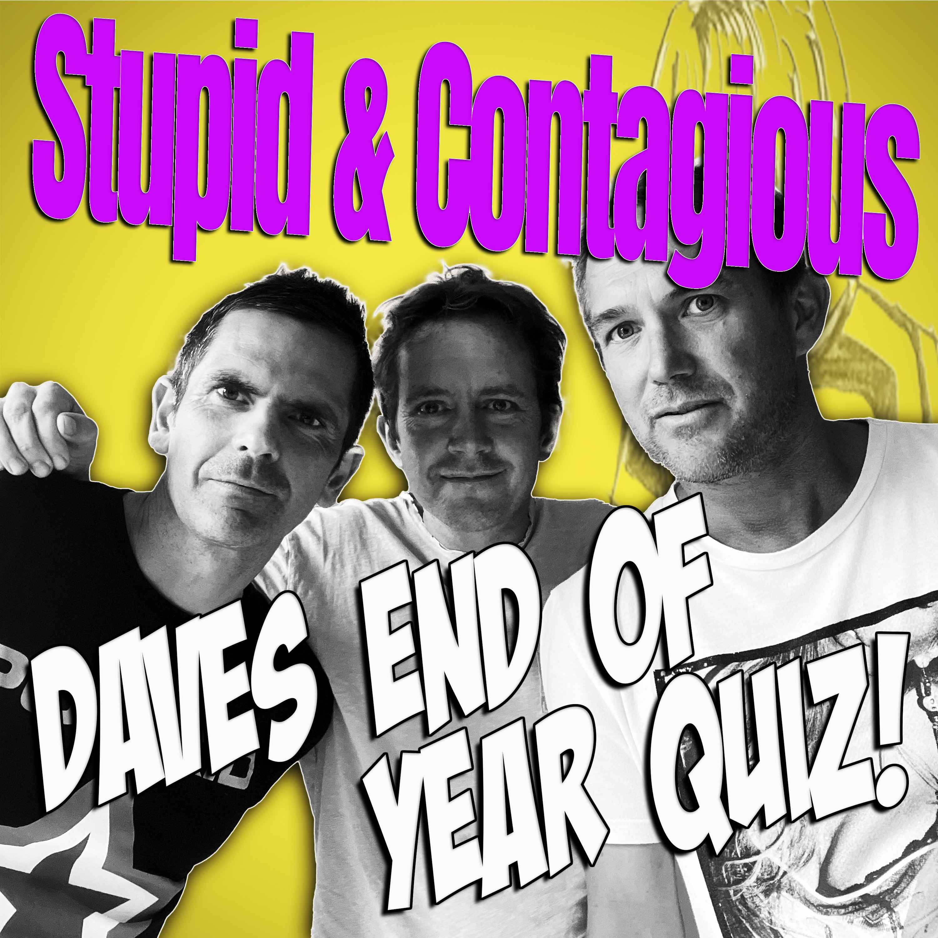 Stupid & Contagious