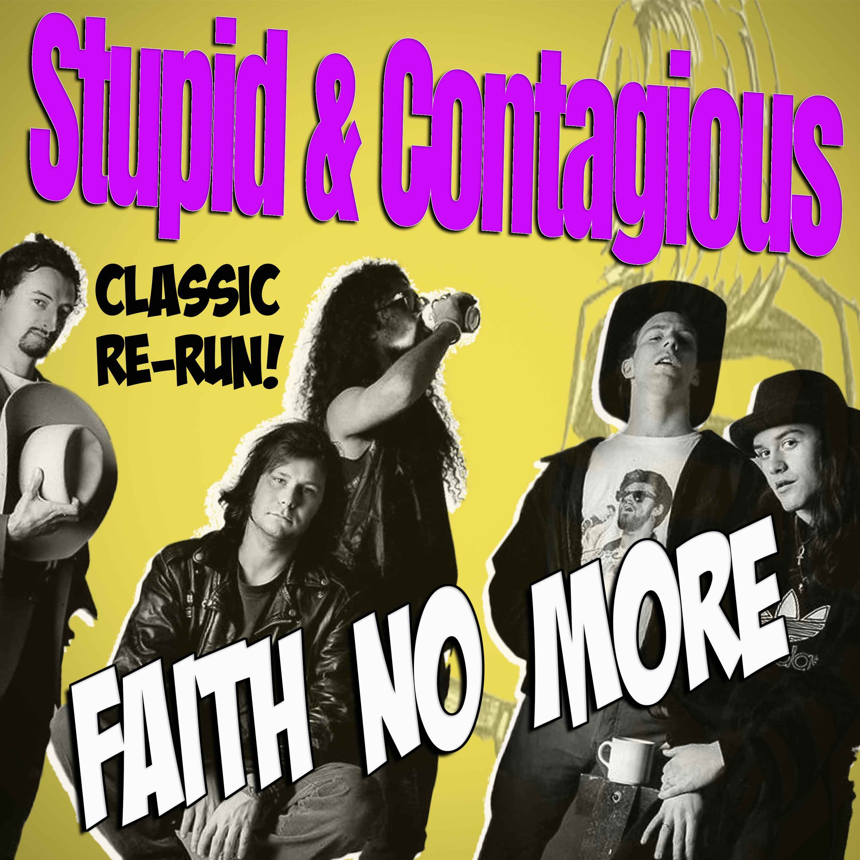 #91 / 90s Guitar Bands - CLASSIC RE-RUN- Faith No More
