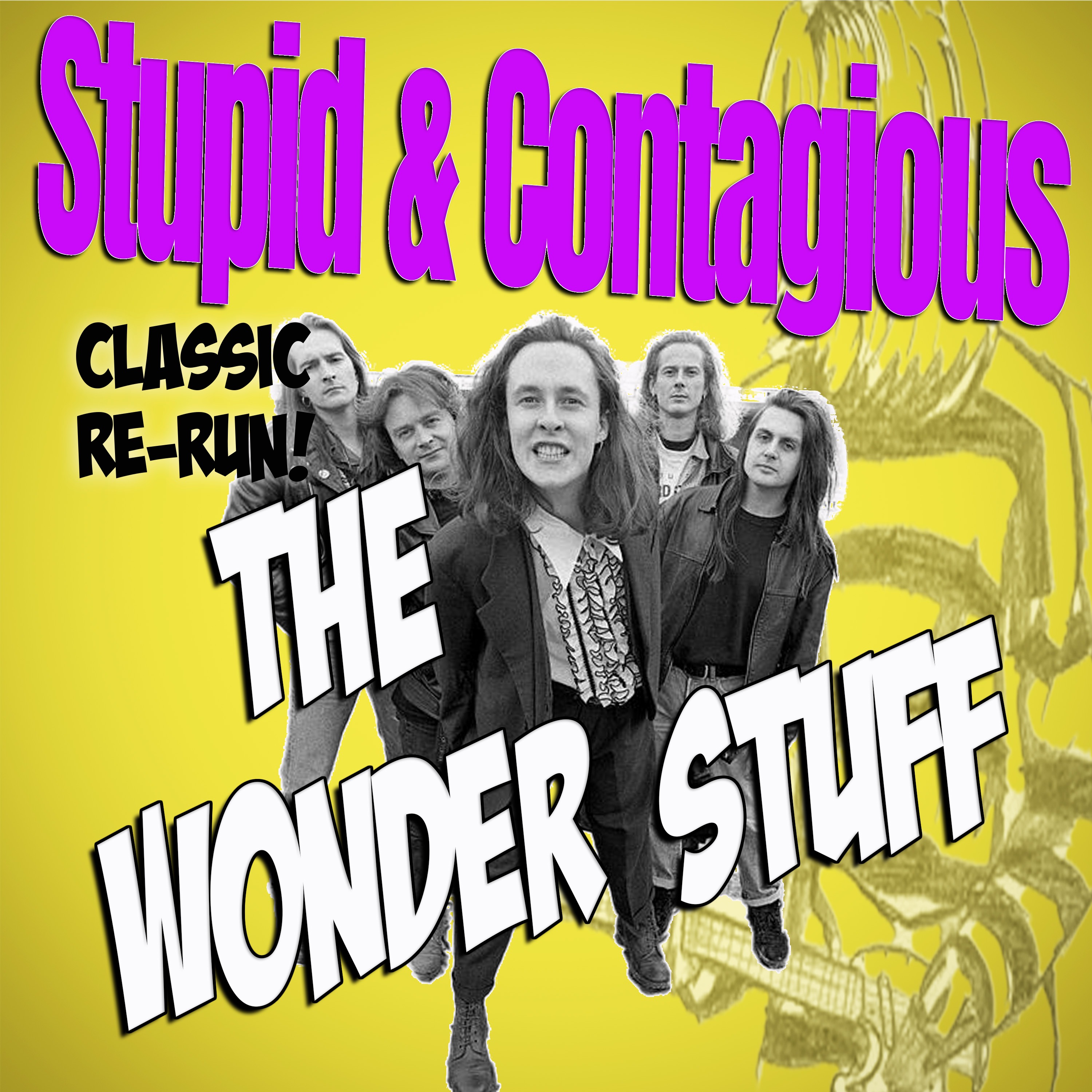#106 / 90s Guitar Bands - CLASSIC RE-RUN- The Wonder Stuff