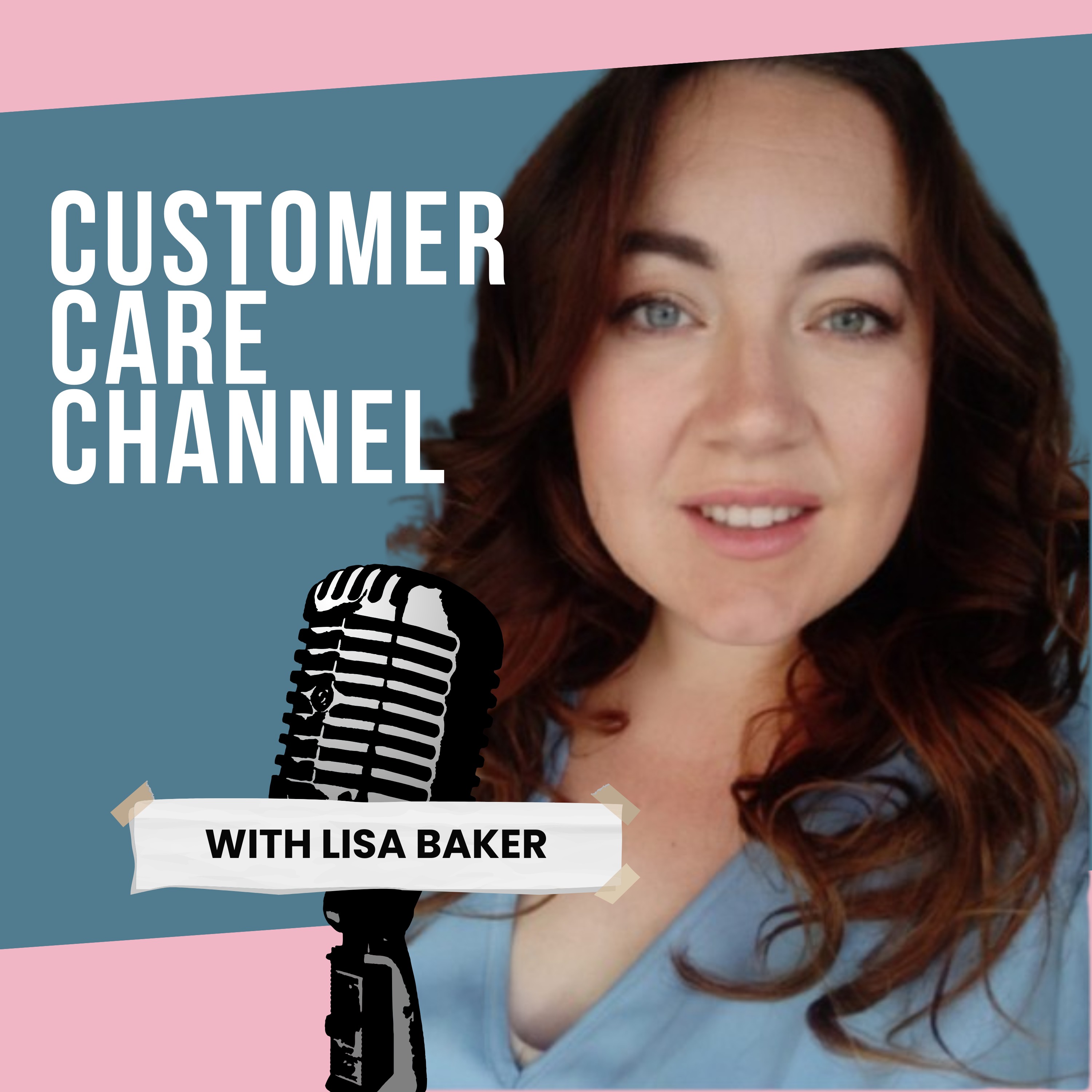 Customer Care Channel