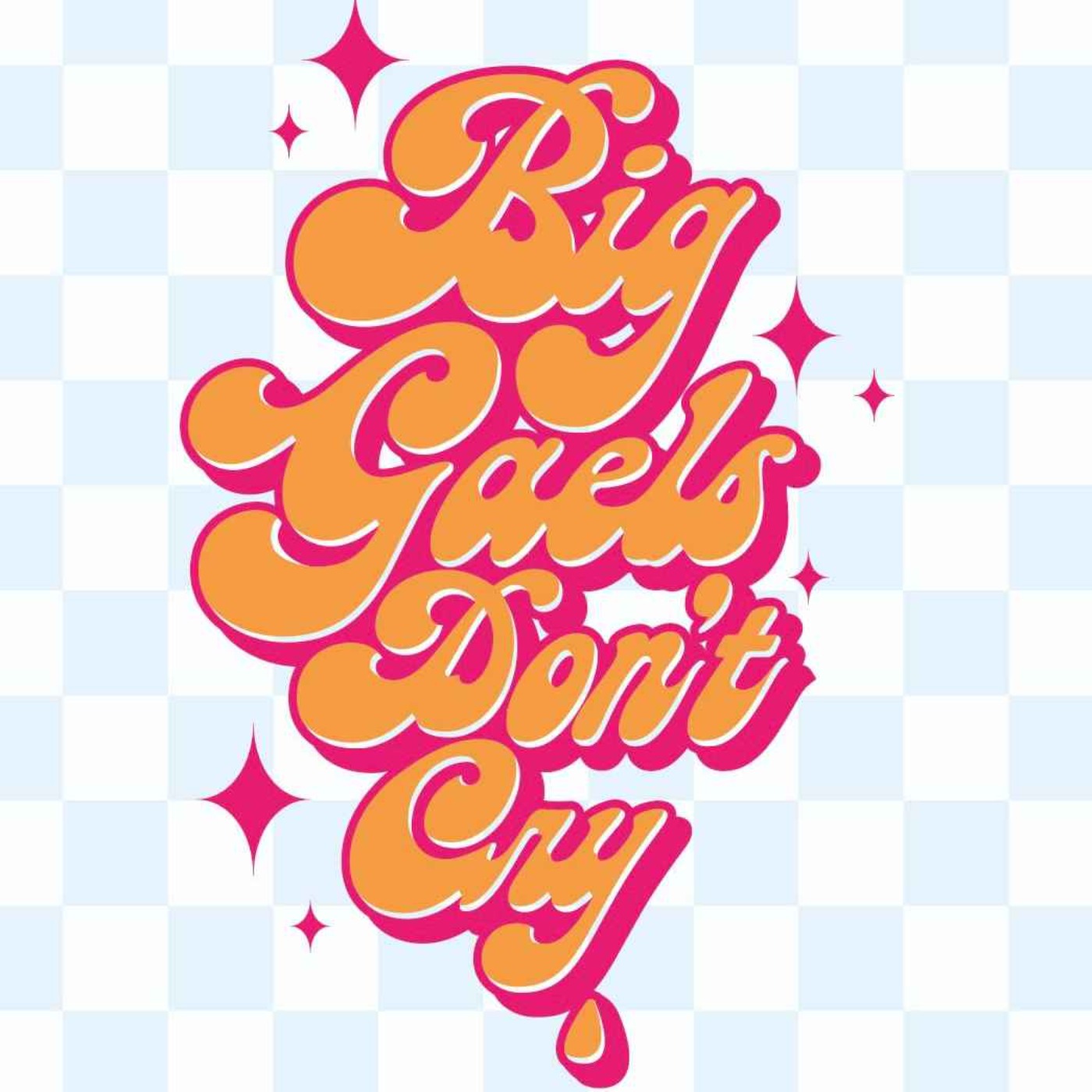 Big Gaels Don\'t Cry
