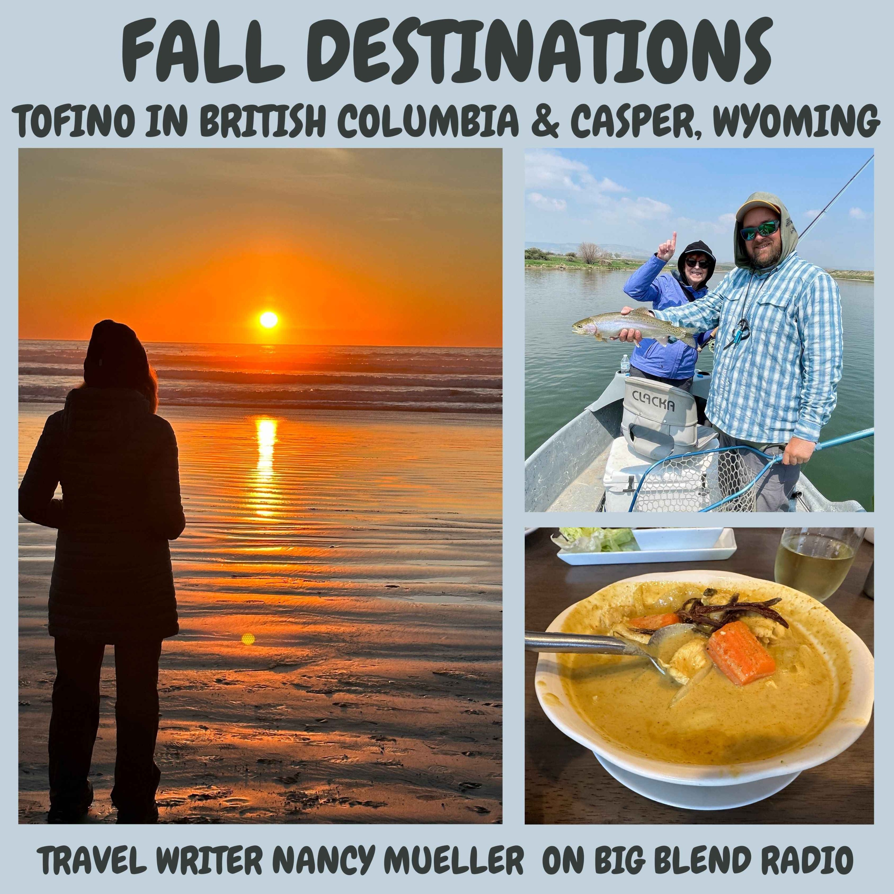 cover art for Fall Travel Destinations - Tofino BC and Casper WY