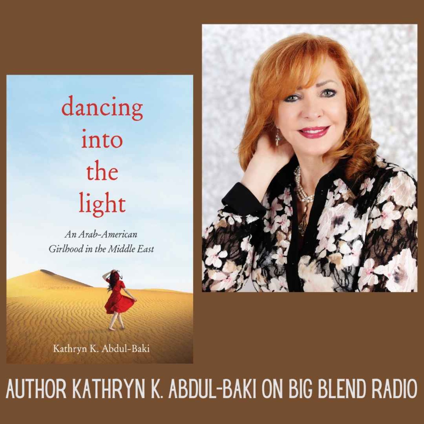 cover art for Kathryn K. Abdul-Baki - Dancing Into the Light Memoir