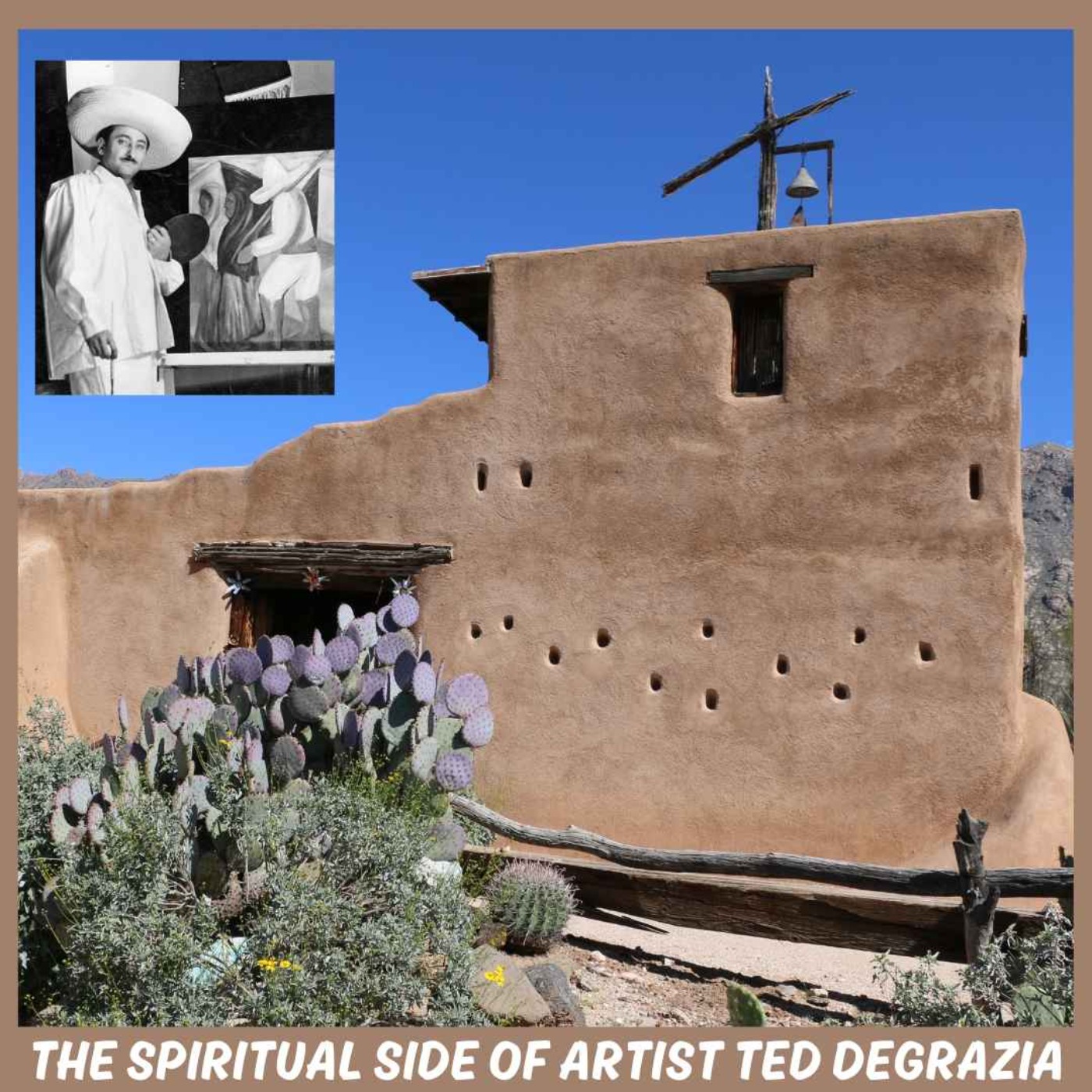 cover art for The Spiritual Life of Artist Ted DeGrazia