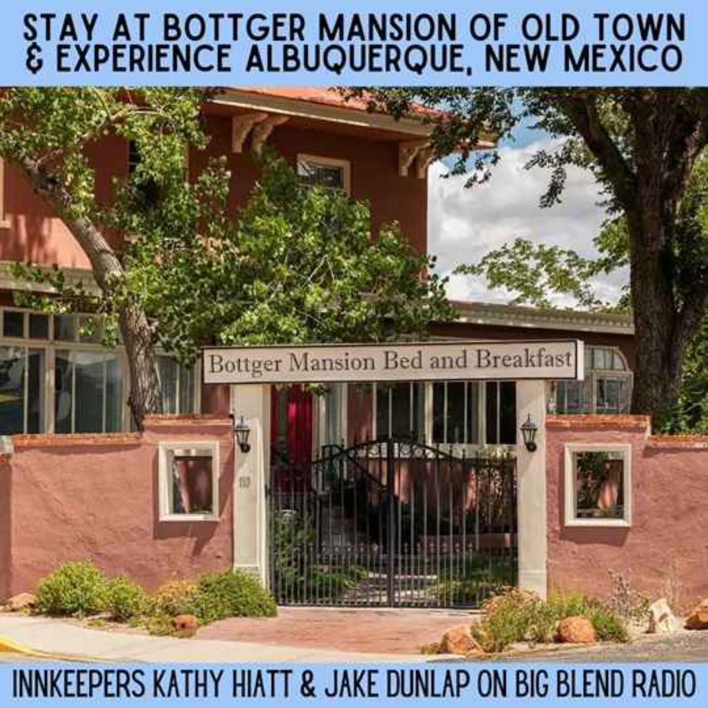 cover art for Stay at Bottger Mansion and Experience Albuquerque, New Mexico