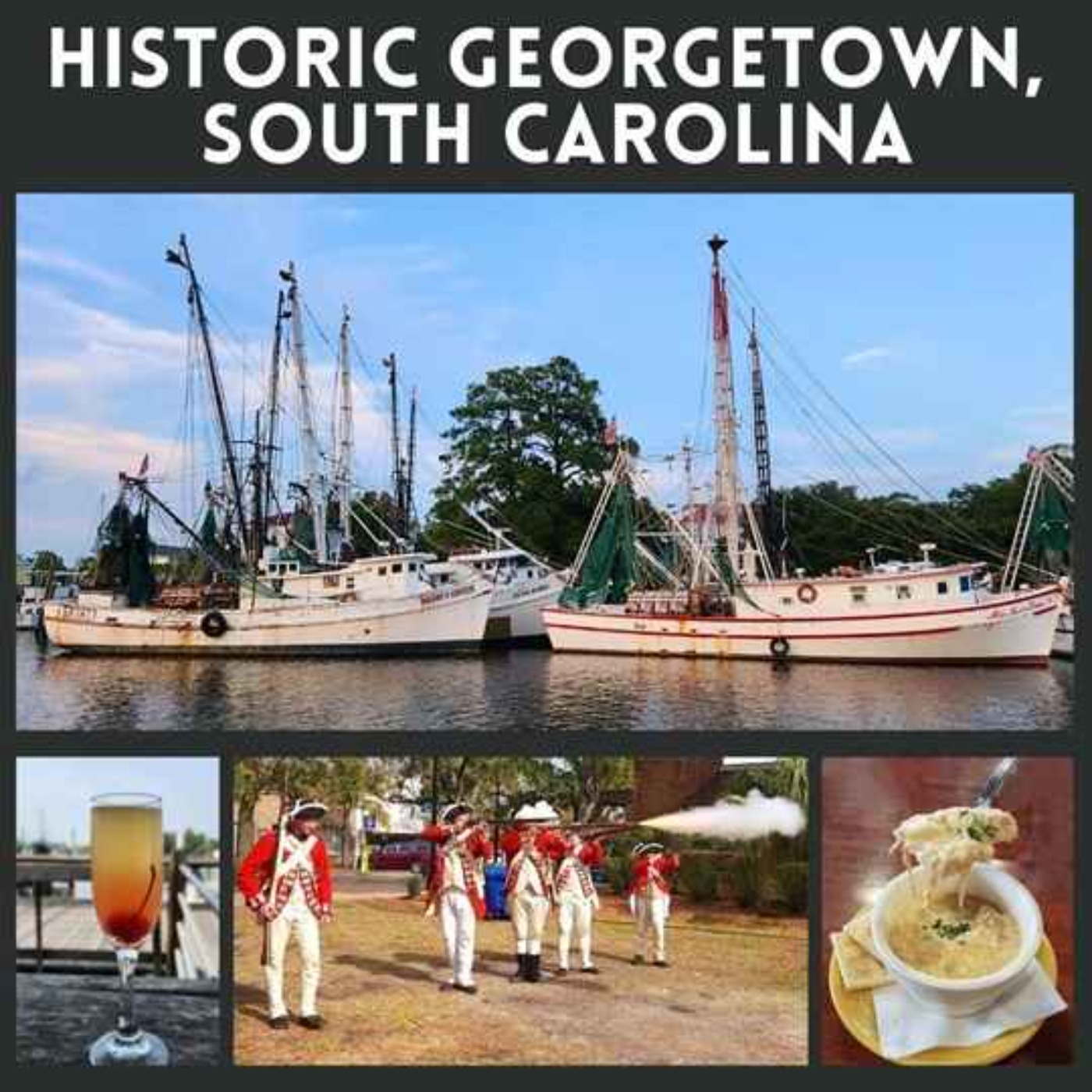 cover art for Experience Historic Georgetown, South Carolina