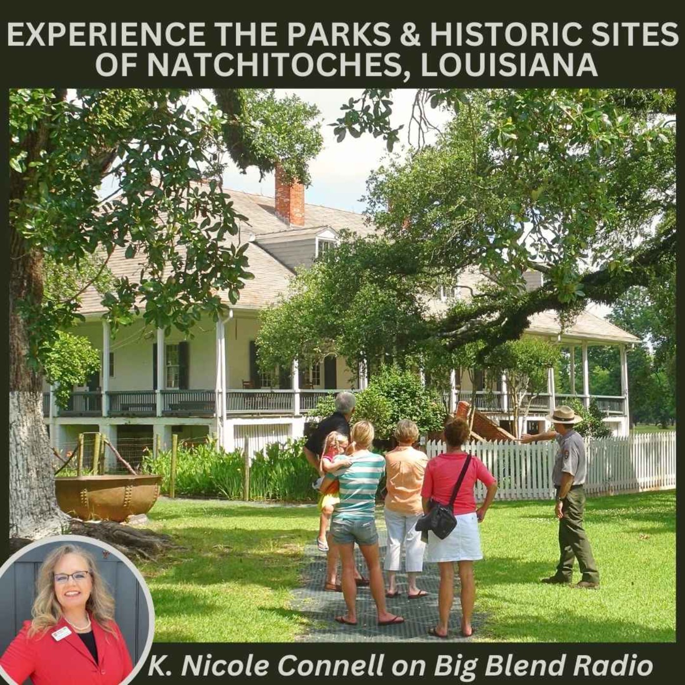cover art for Experience the Parks and Historic Sites of Natchitoches, Louisiana