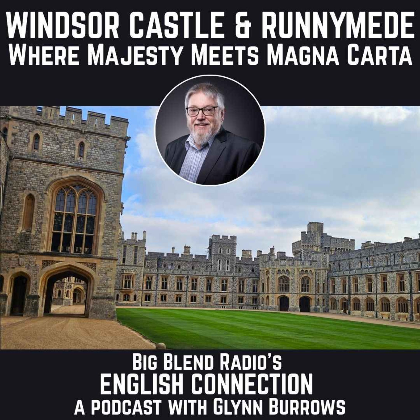 A Visit to Windsor Castle and Historic Runnymede in England