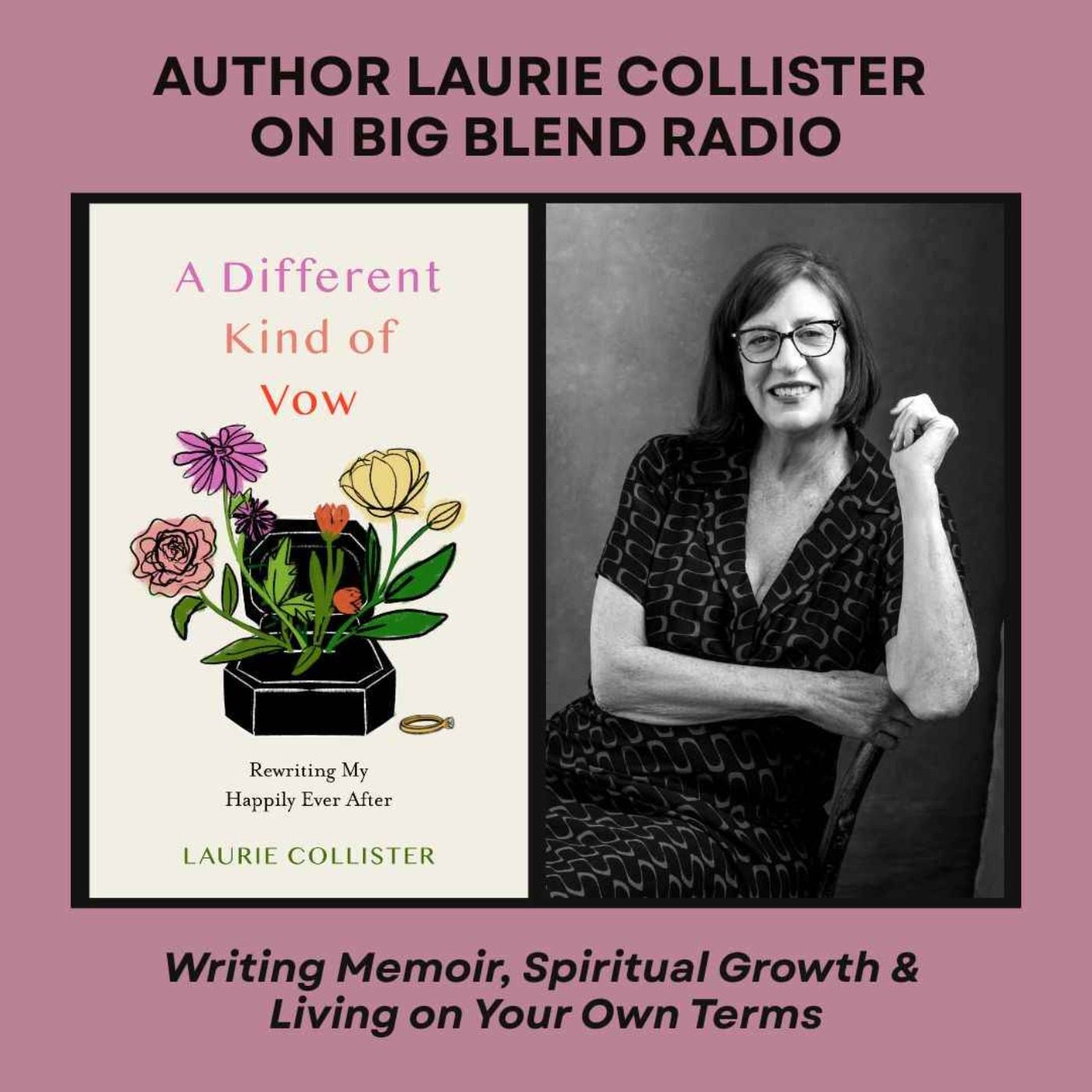 Author Laurie Collister on Her Memoir "A Different Kind of Vow" episode artwork
