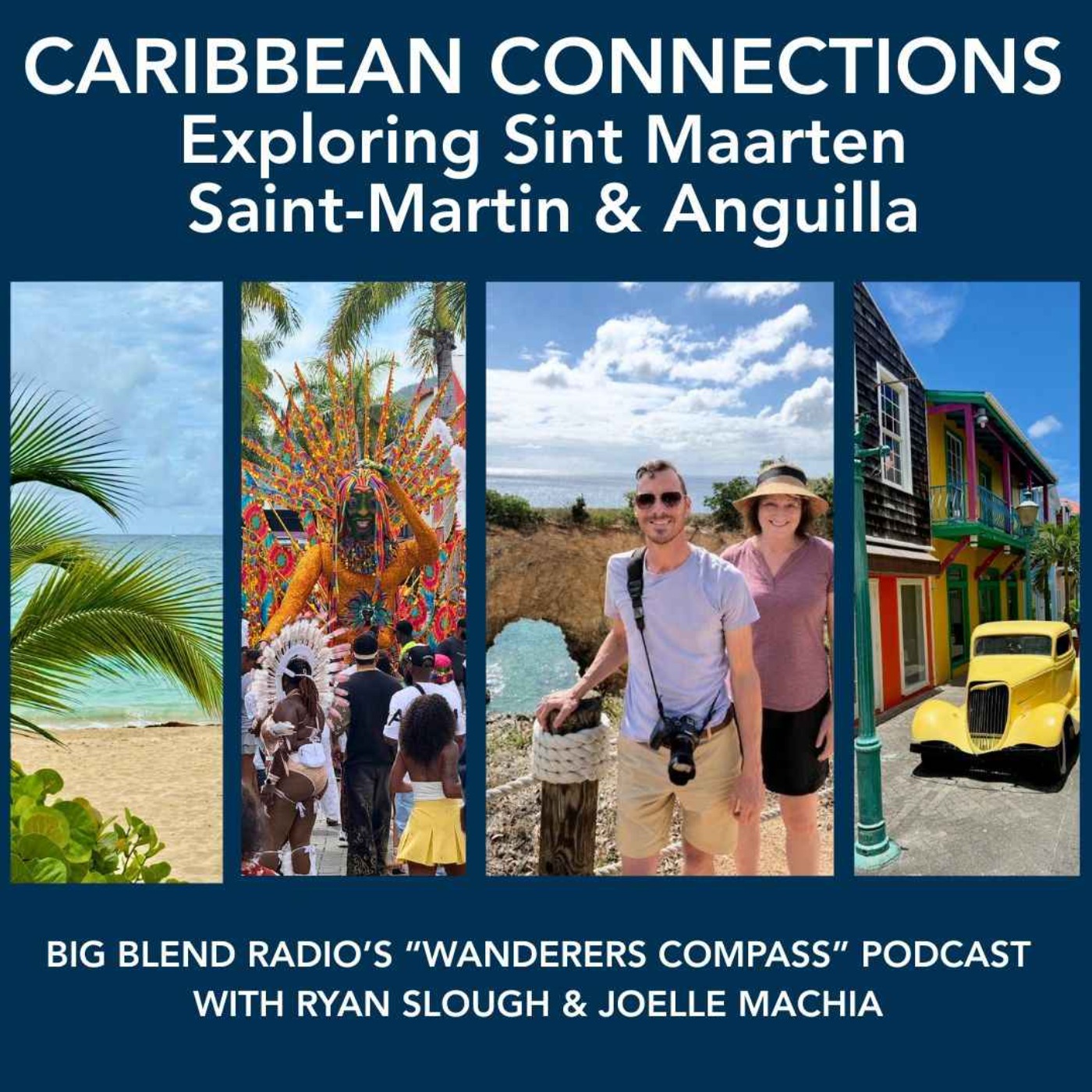 Caribbean Connections: Exploring Sint Maarten, Saint-Martin & Anguilla episode artwork