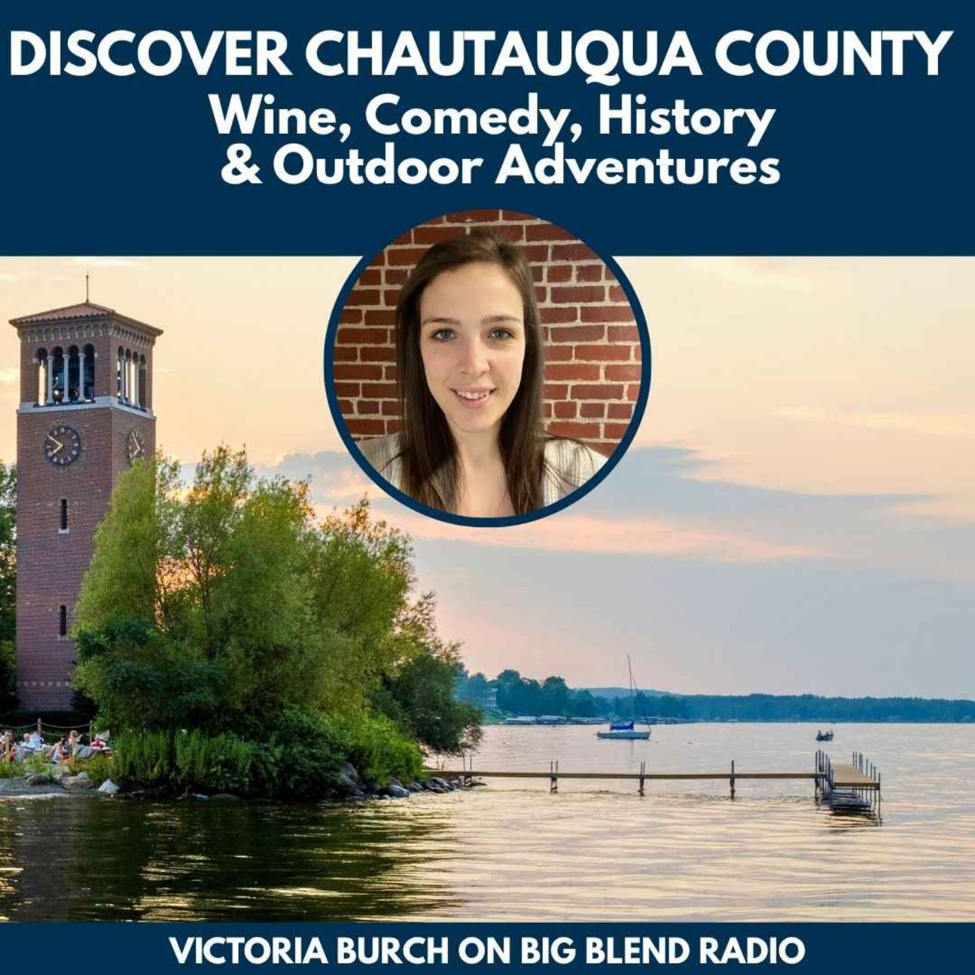 Discover Chautauqua County, New York Wine, Comedy, History & Outdoor Adventures episode artwork