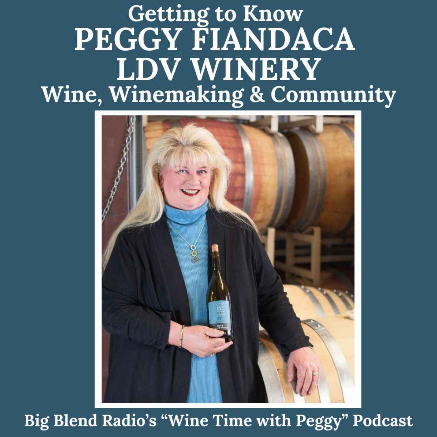Getting to Know Peggy Fiandaca of LDV Winery episode artwork
