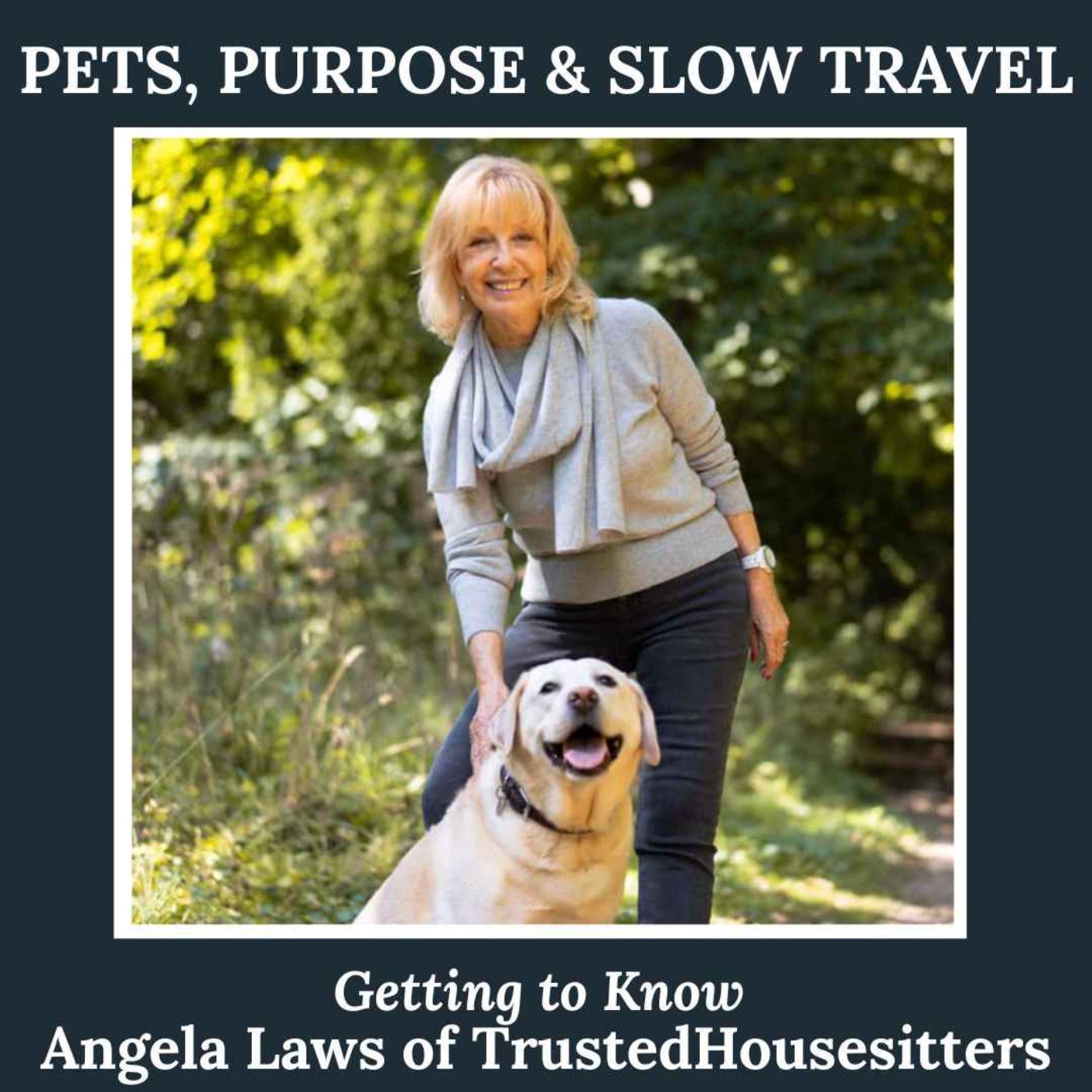 Pets, Purpose & Slow Travel episode artwork