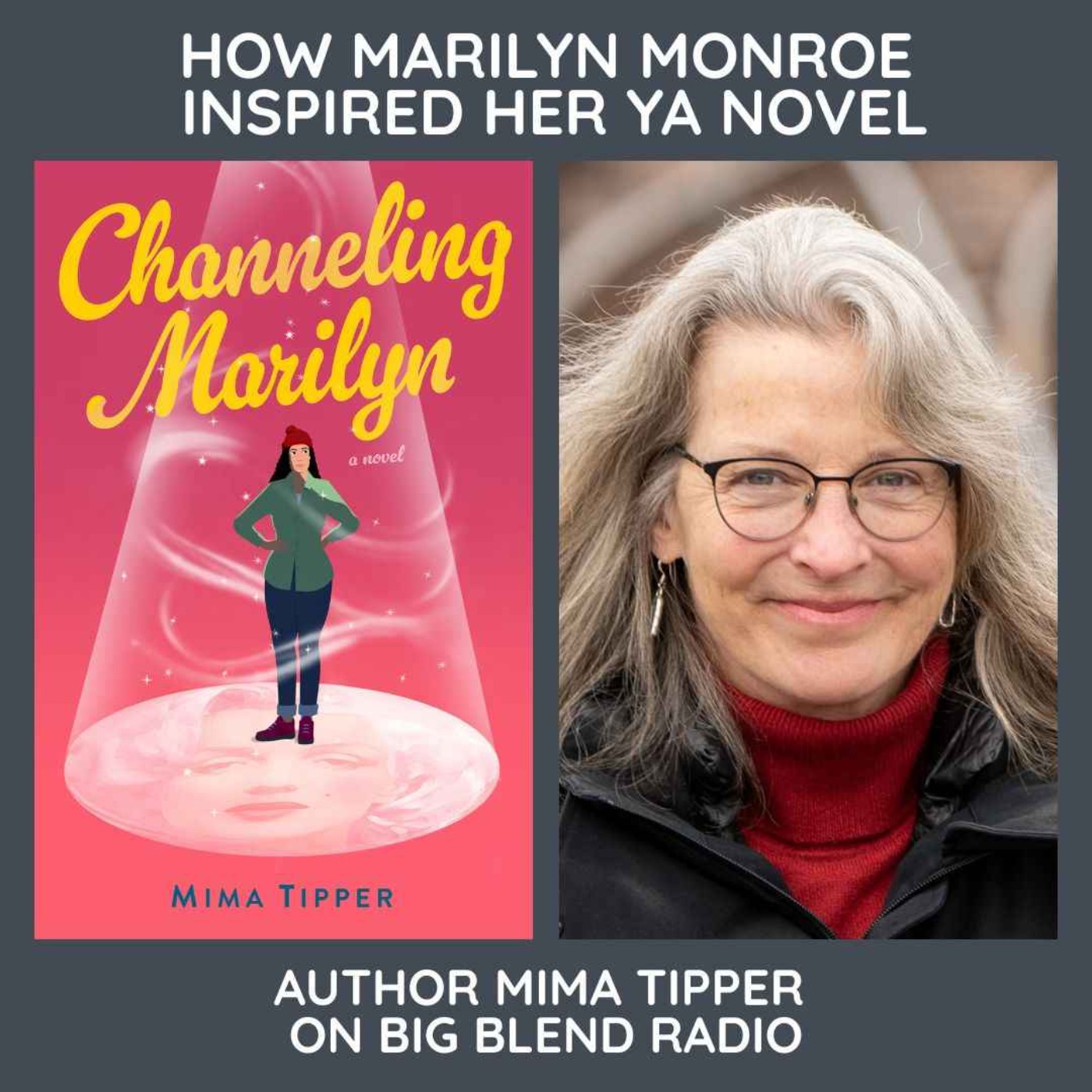 Mima Tipper: Author of Channeling Marilyn episode artwork