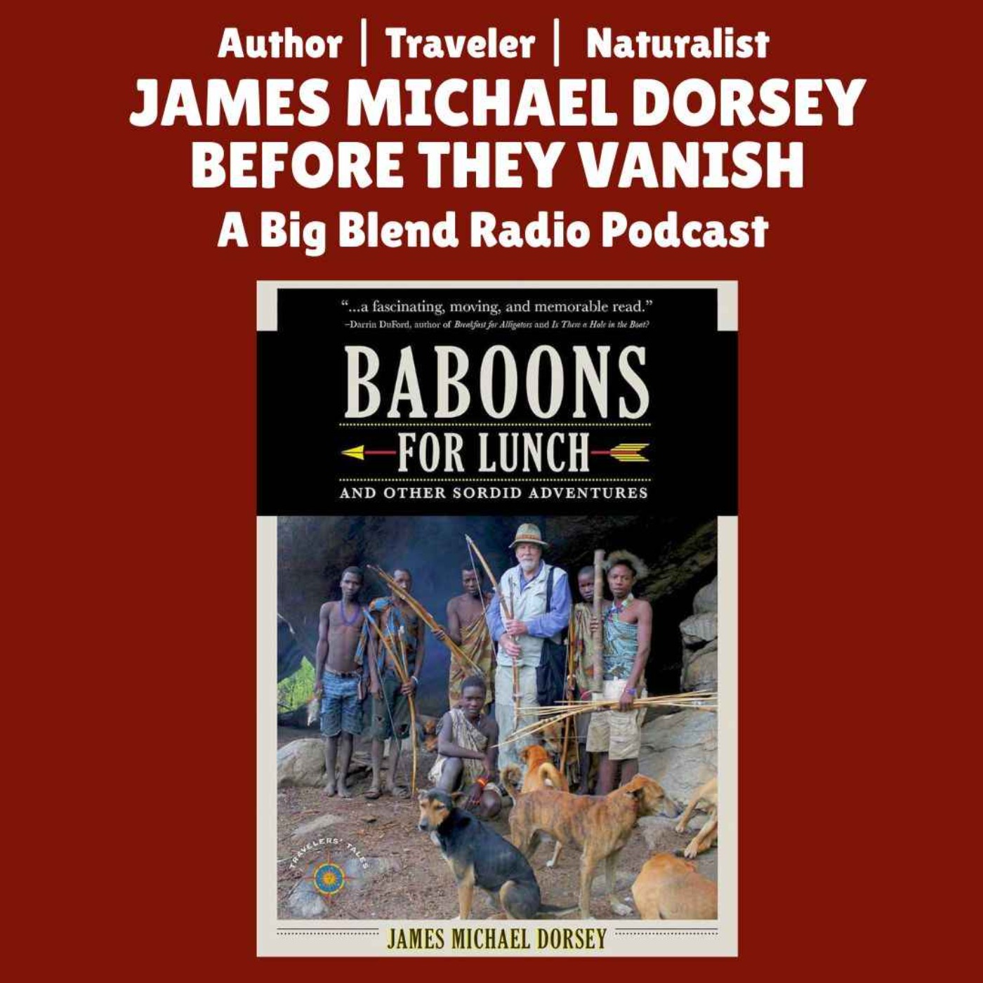 Baboons for Lunch: Adventures with James Michael Dorsey episode artwork