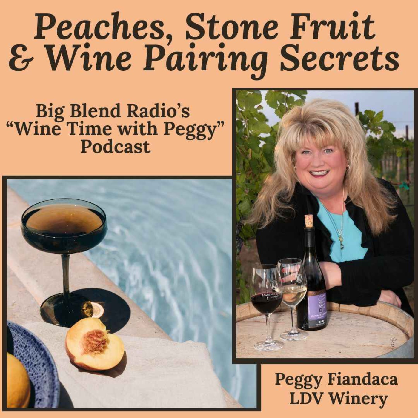 Peaches, Stone Fruit & Wine Pairing Secrets episode artwork