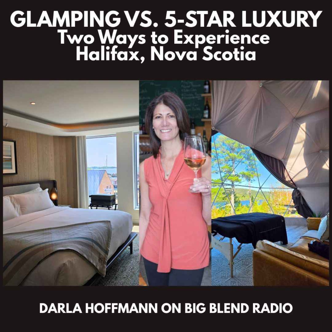 Glamping vs. 5-Star Luxury in Halifax episode artwork