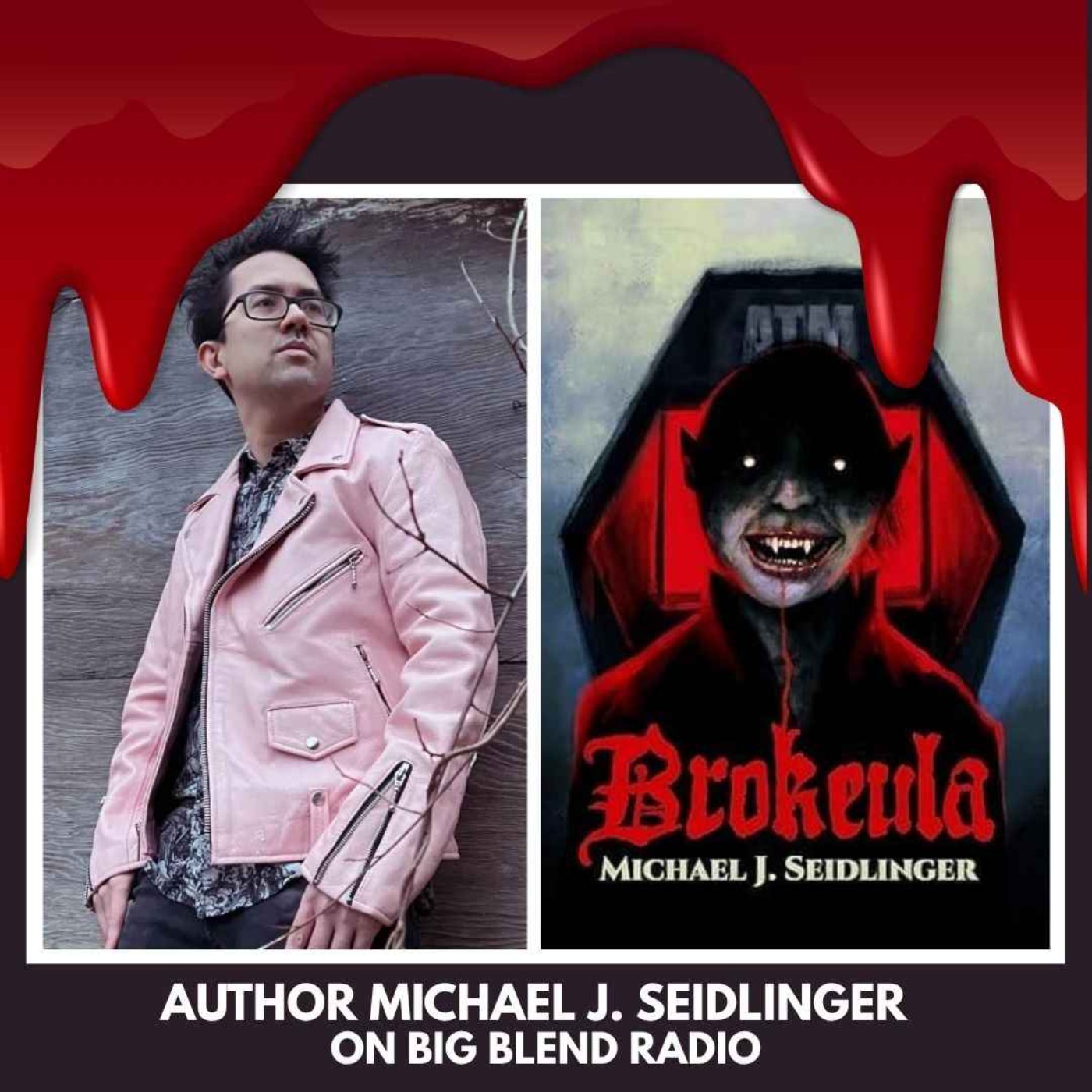 Author Michael J. Seidlinger – Brokeula