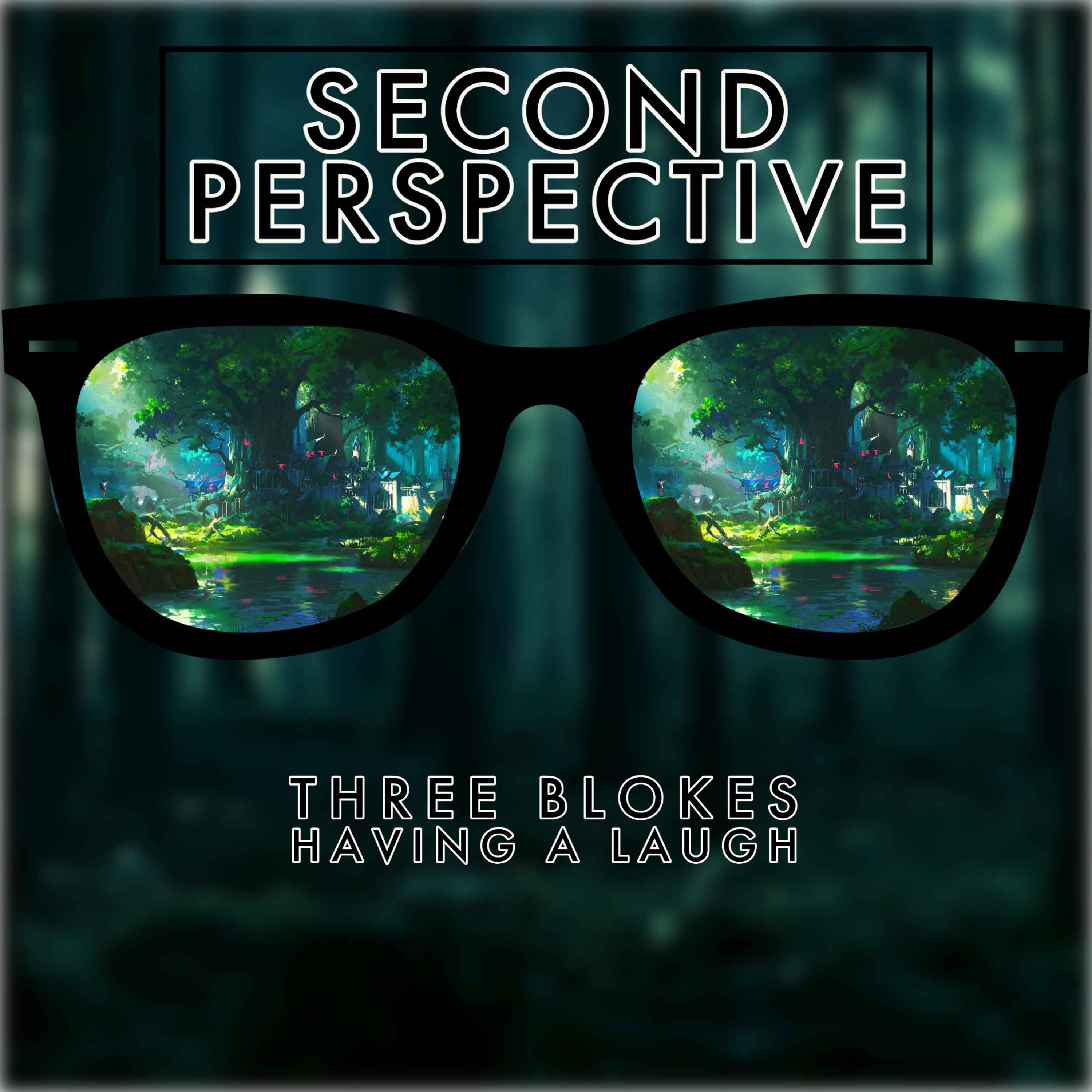 Episode 1 - Welcome to Second Perspective!!!