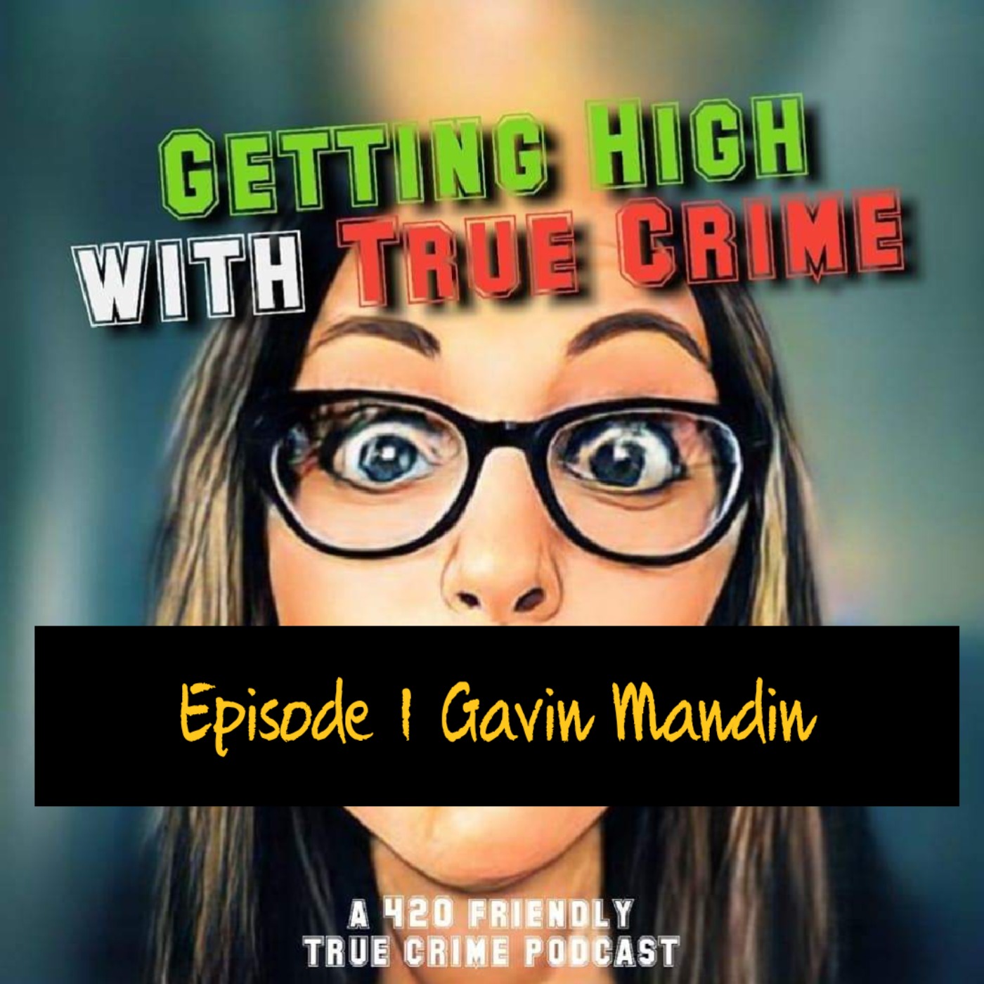 Getting High With True Crime