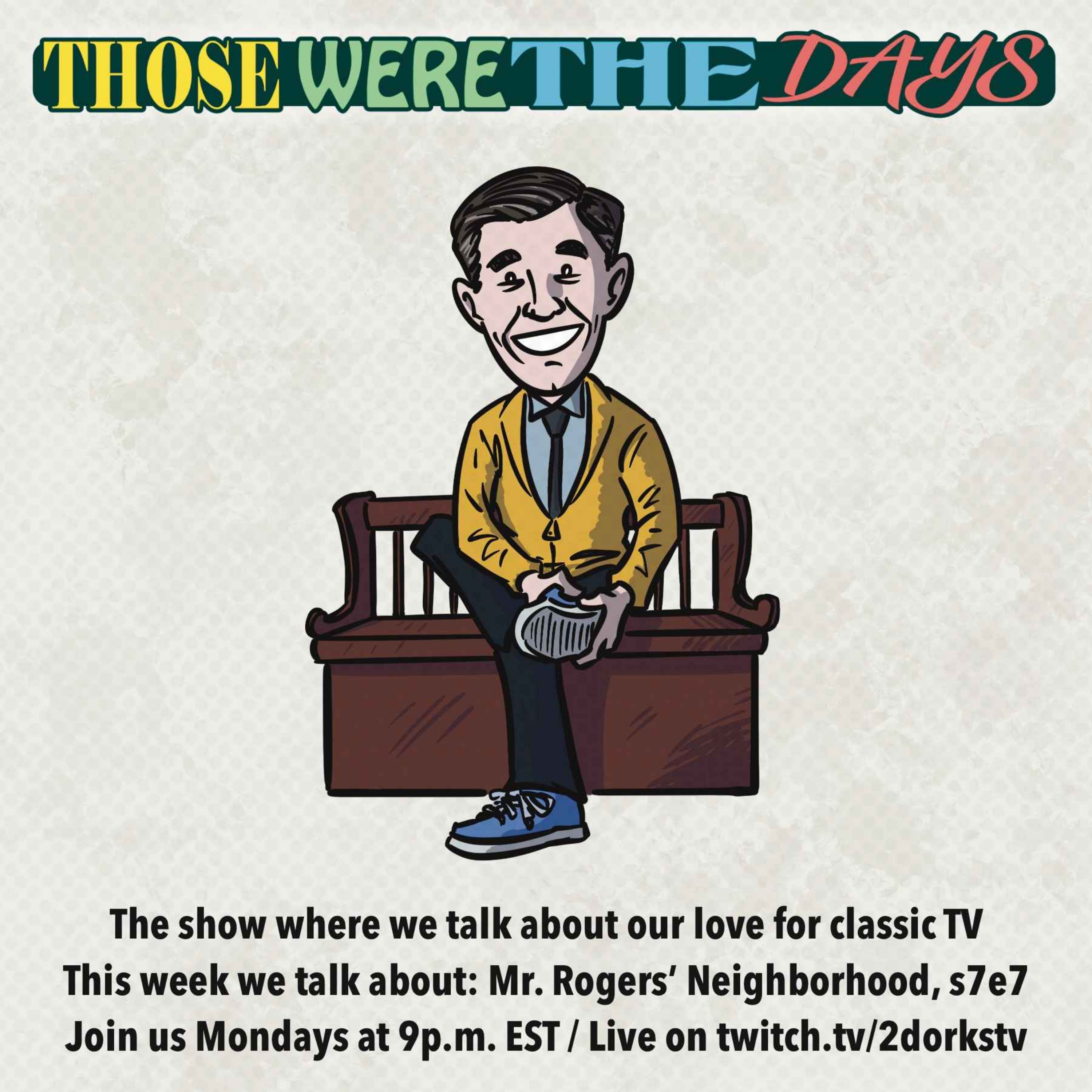 cover art for Mr. Rogers Neighborhood - S7E7