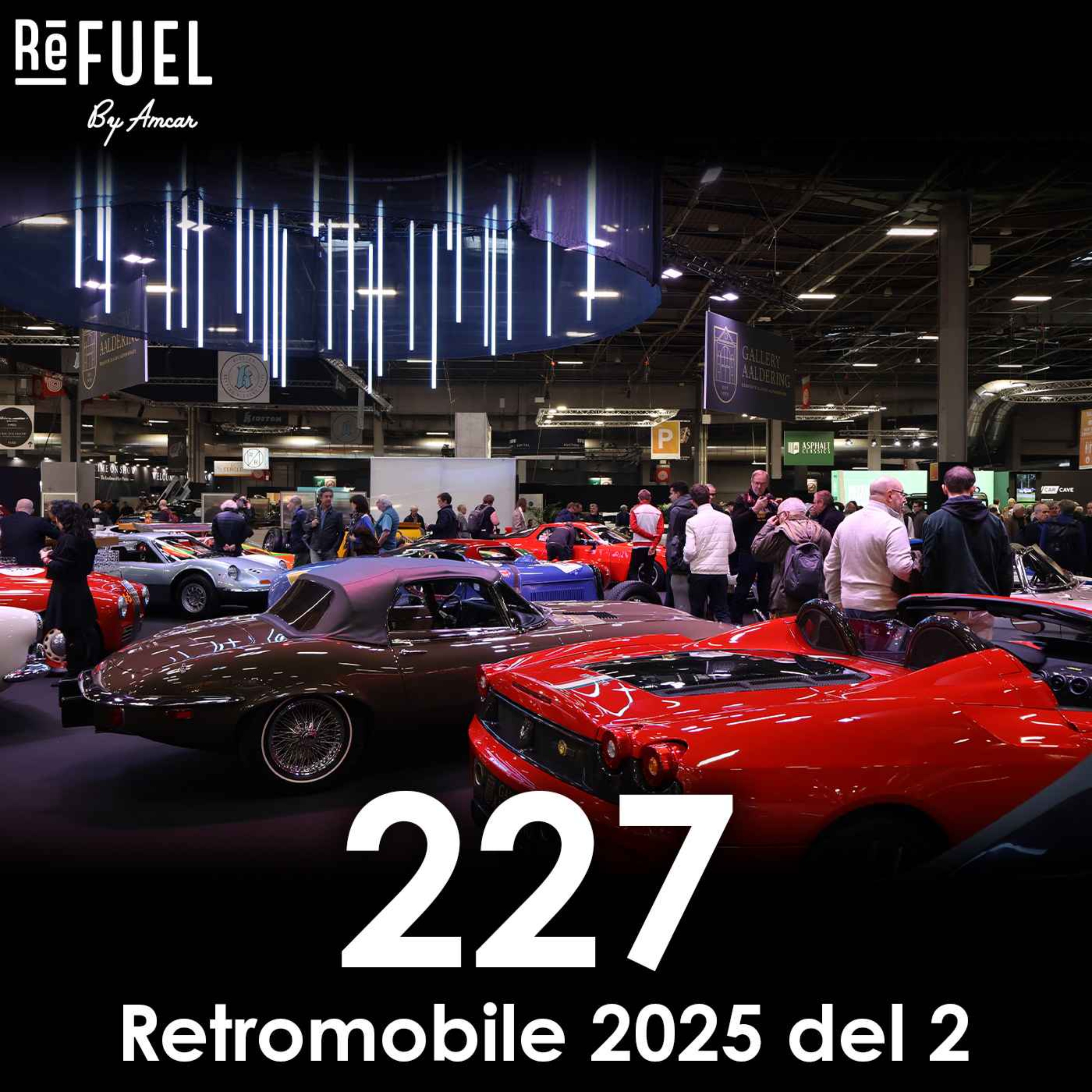#227 - Retromobile 2025 del 2