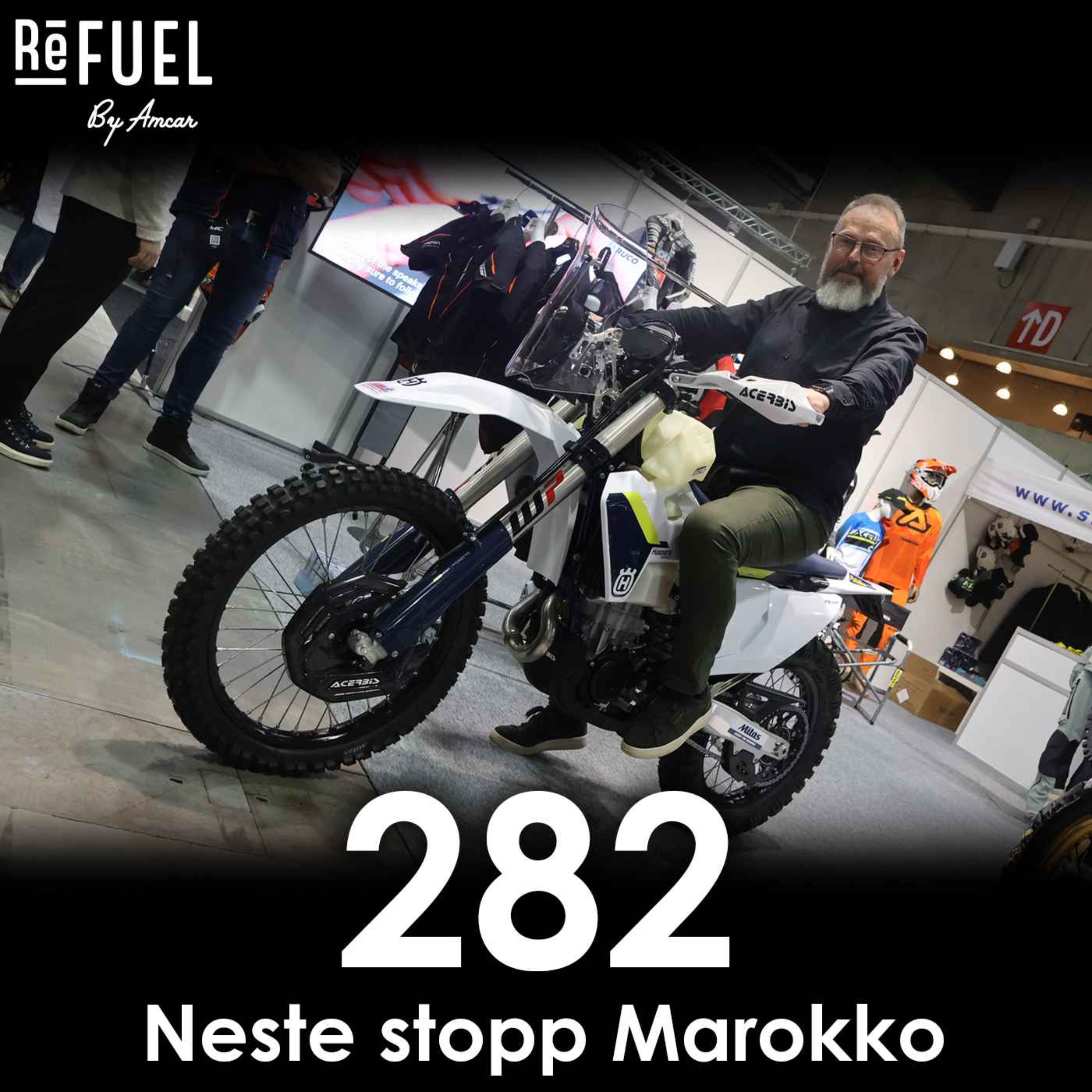 #282 - Neste stopp Marokko