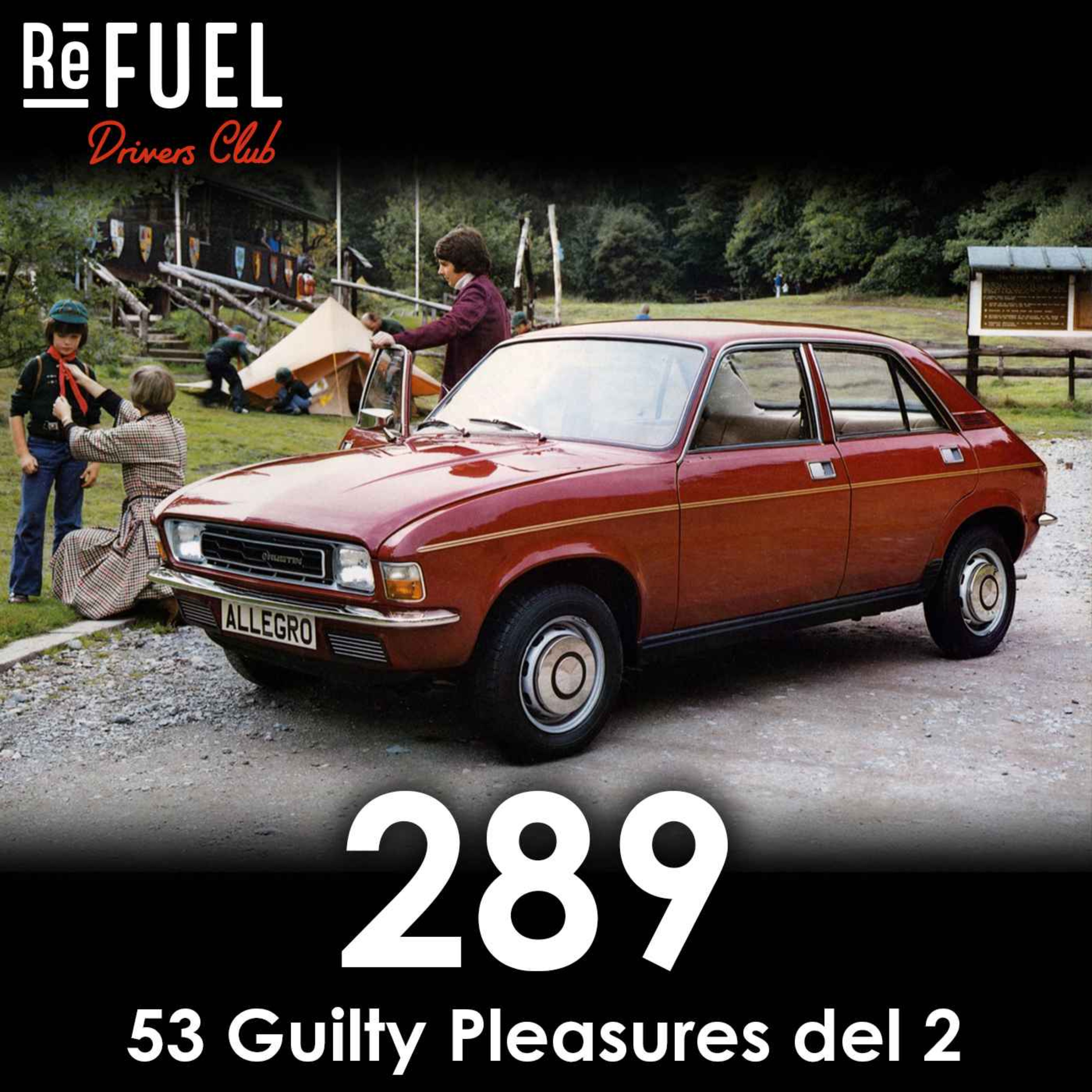 #289 - 53 Guilty Pleasures del 2