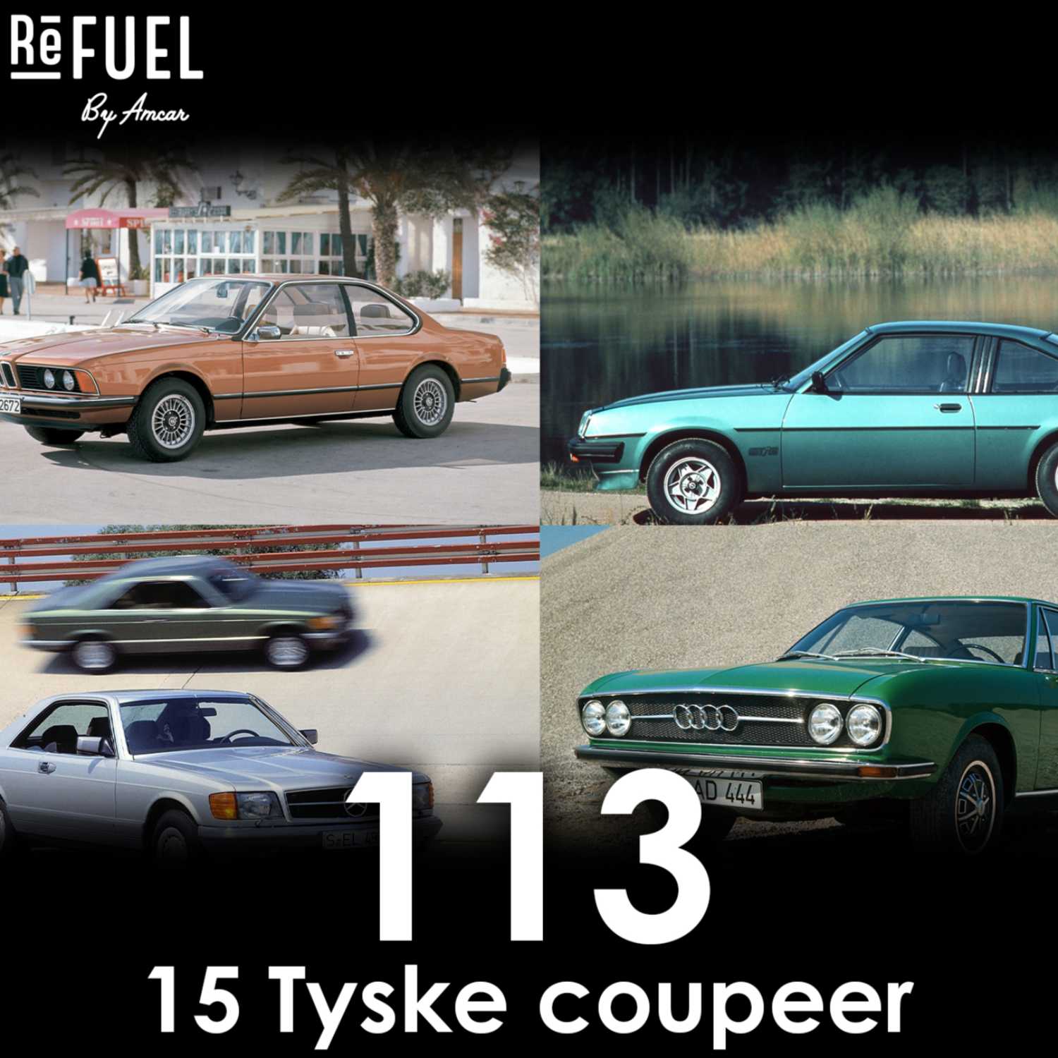 #113 - 15 Tyske coupeer