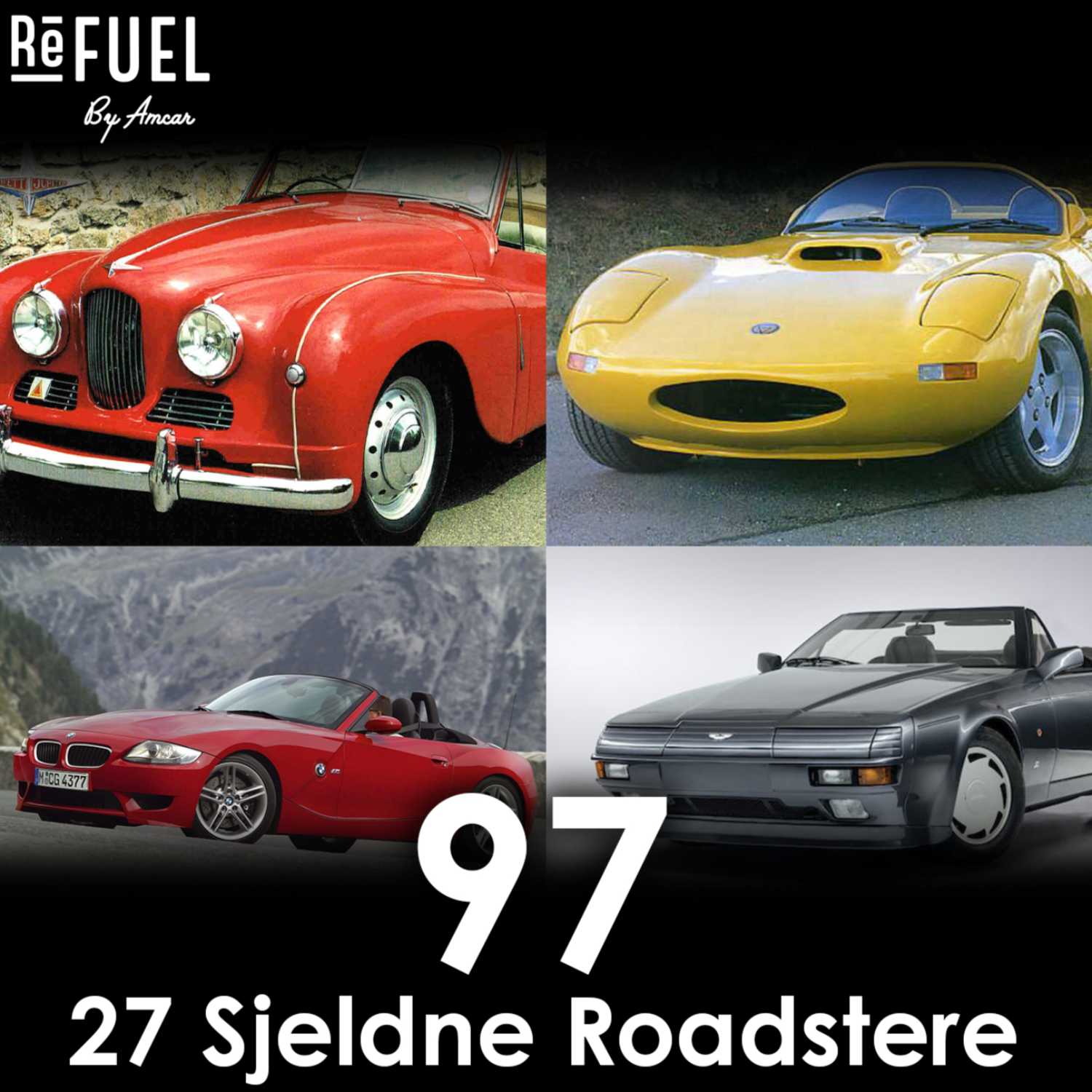 #97 - 27 Sjeldne Roadstere