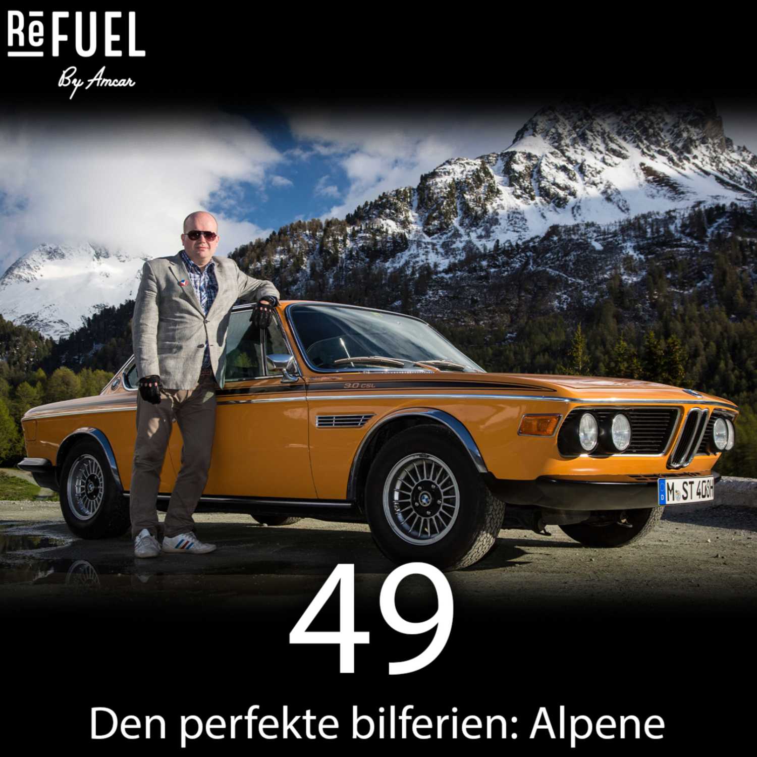 #49 - Den perfekte bilferien: Alpene