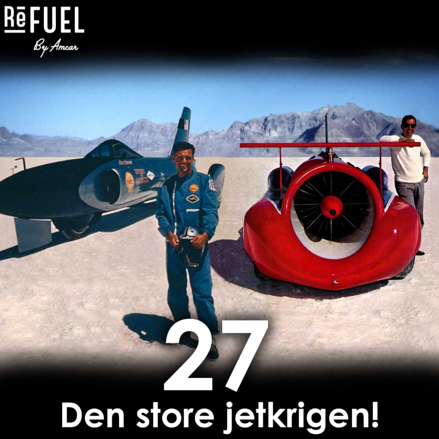 #27 - Den store jetkrigen!