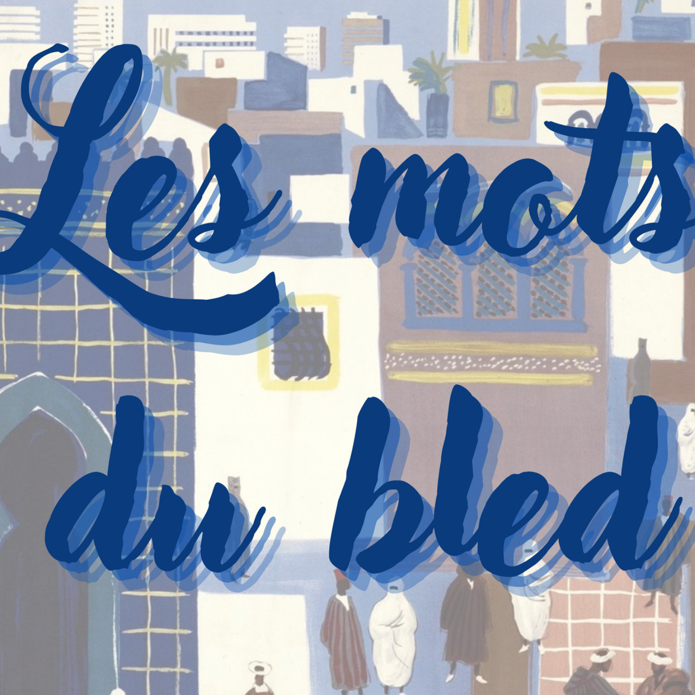 Les Mots du Bled