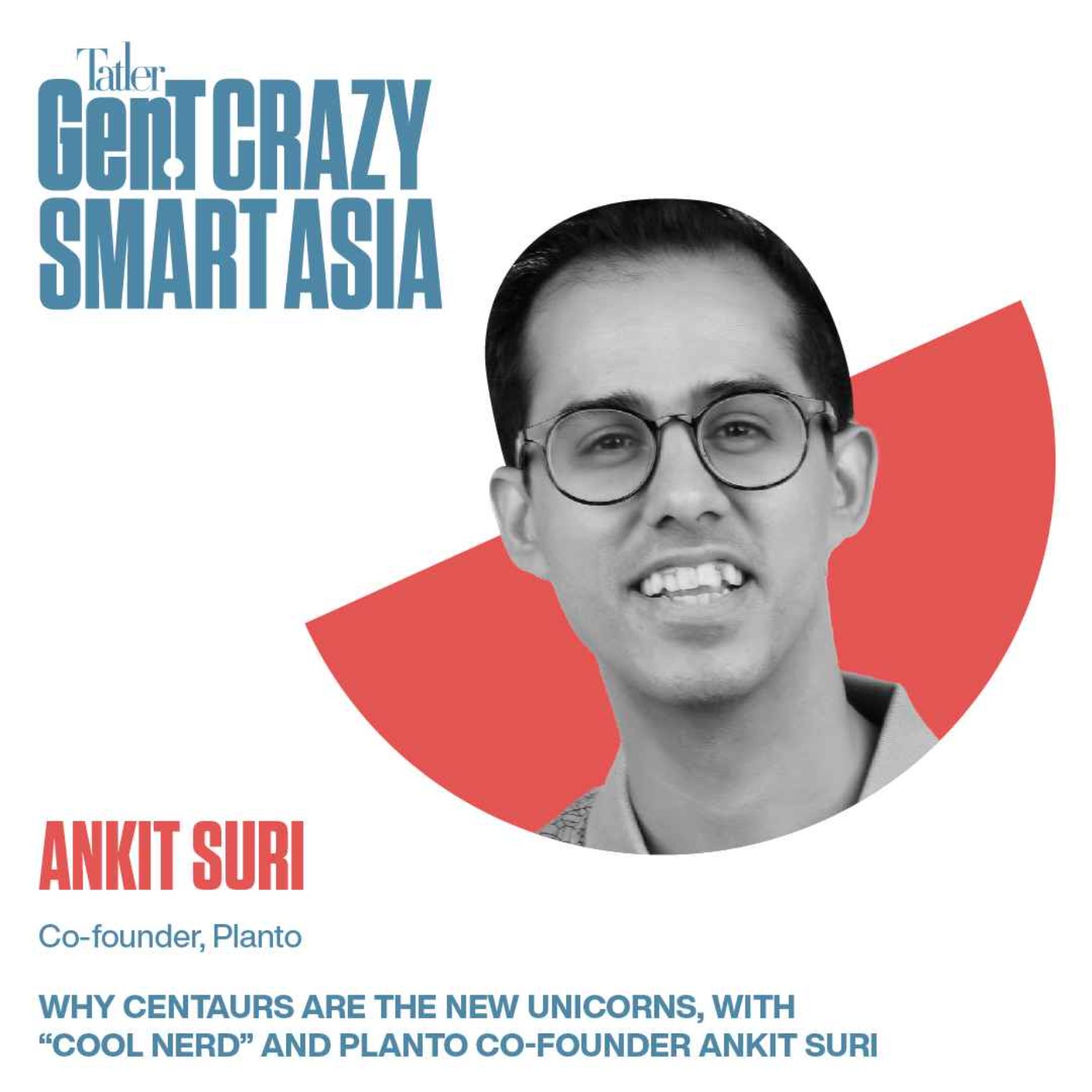 Why centaurs are the new unicorns, with “cool nerd” and Planto co-founder Ankit Suri