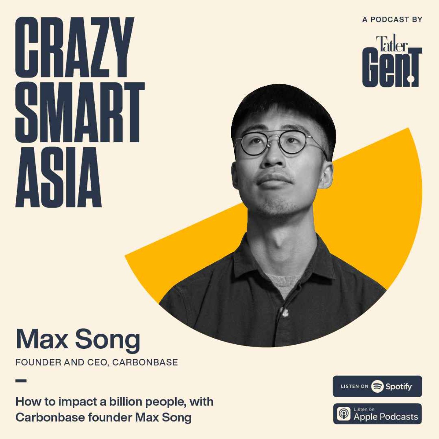 cover art for How to impact a billion people, with Carbonbase founder Max Song