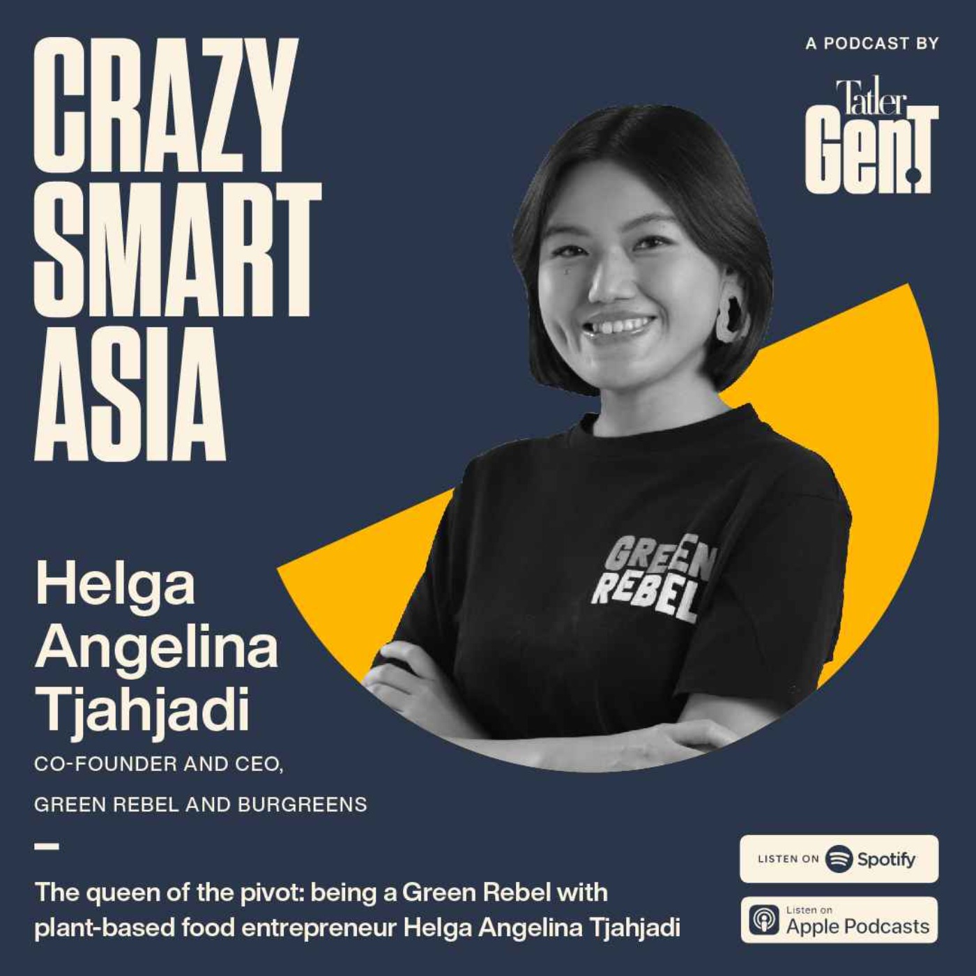 The queen of the pivot: being a Green Rebel with plant-based food entrepreneur Helga Angelina Tjahjadi