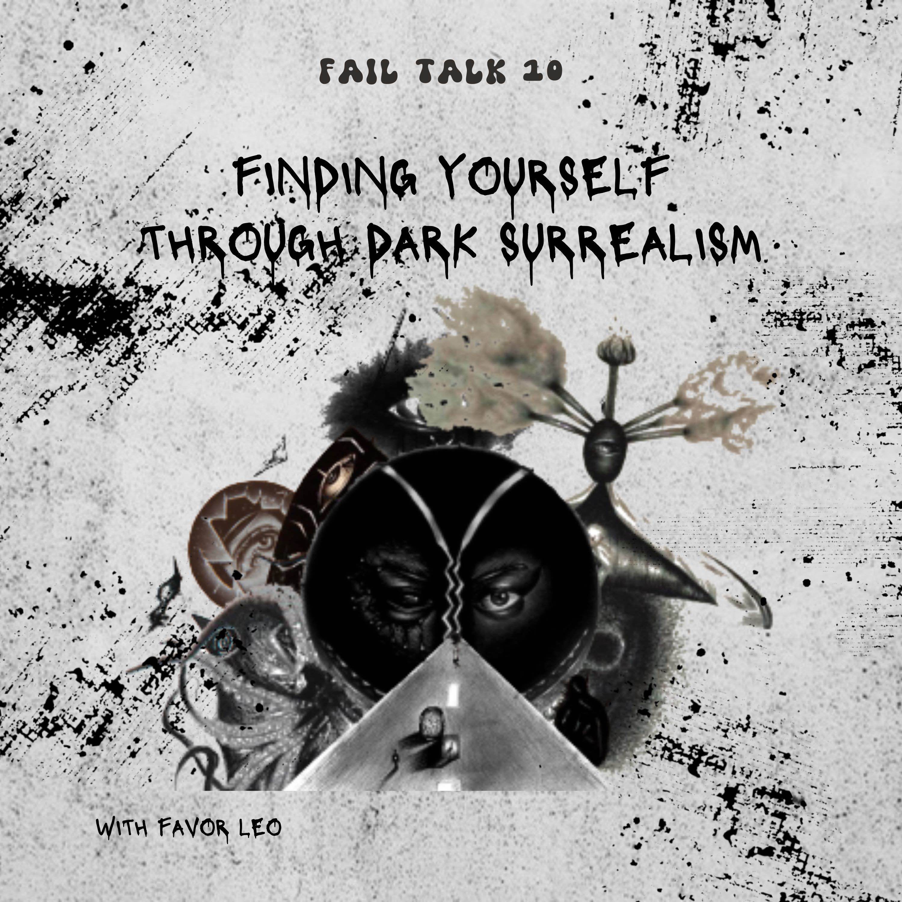 Finding Yourself Through Dark Surealism