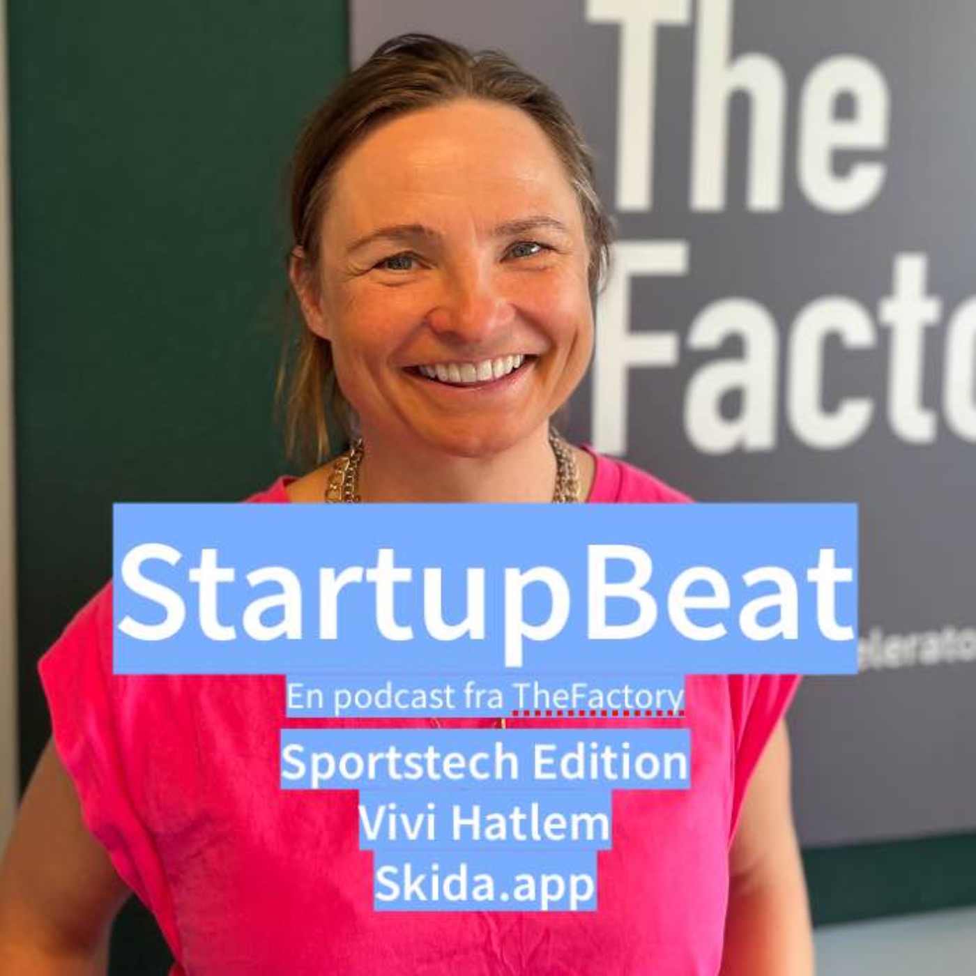 StartupBeat - Sportstech-edition - Vivi Hatlem fra Skida / Mountain Snow